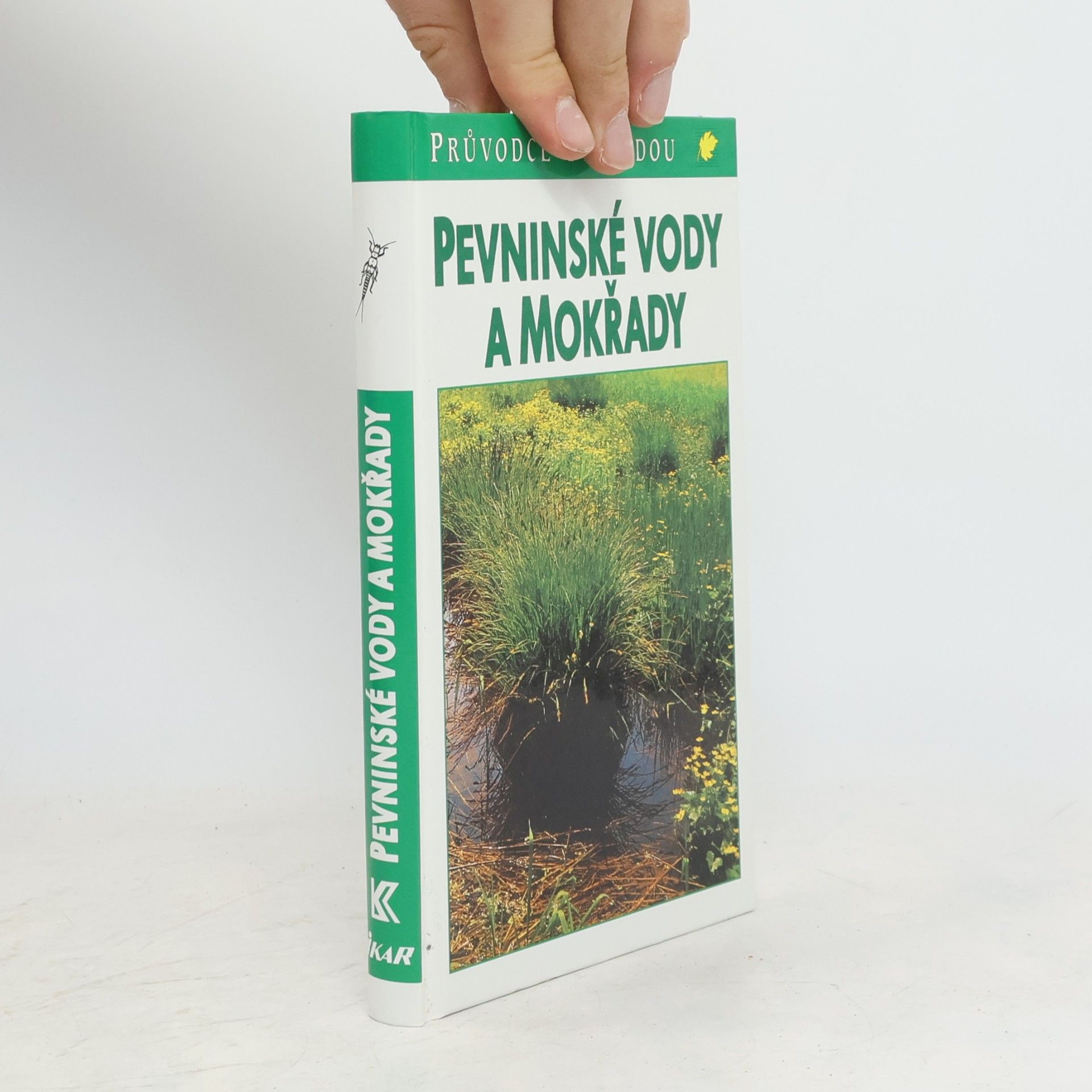 Josef H. Reichholf Pevninské vody a mokřady: Ekologie evropských sladkých vod, luhů a bažin
