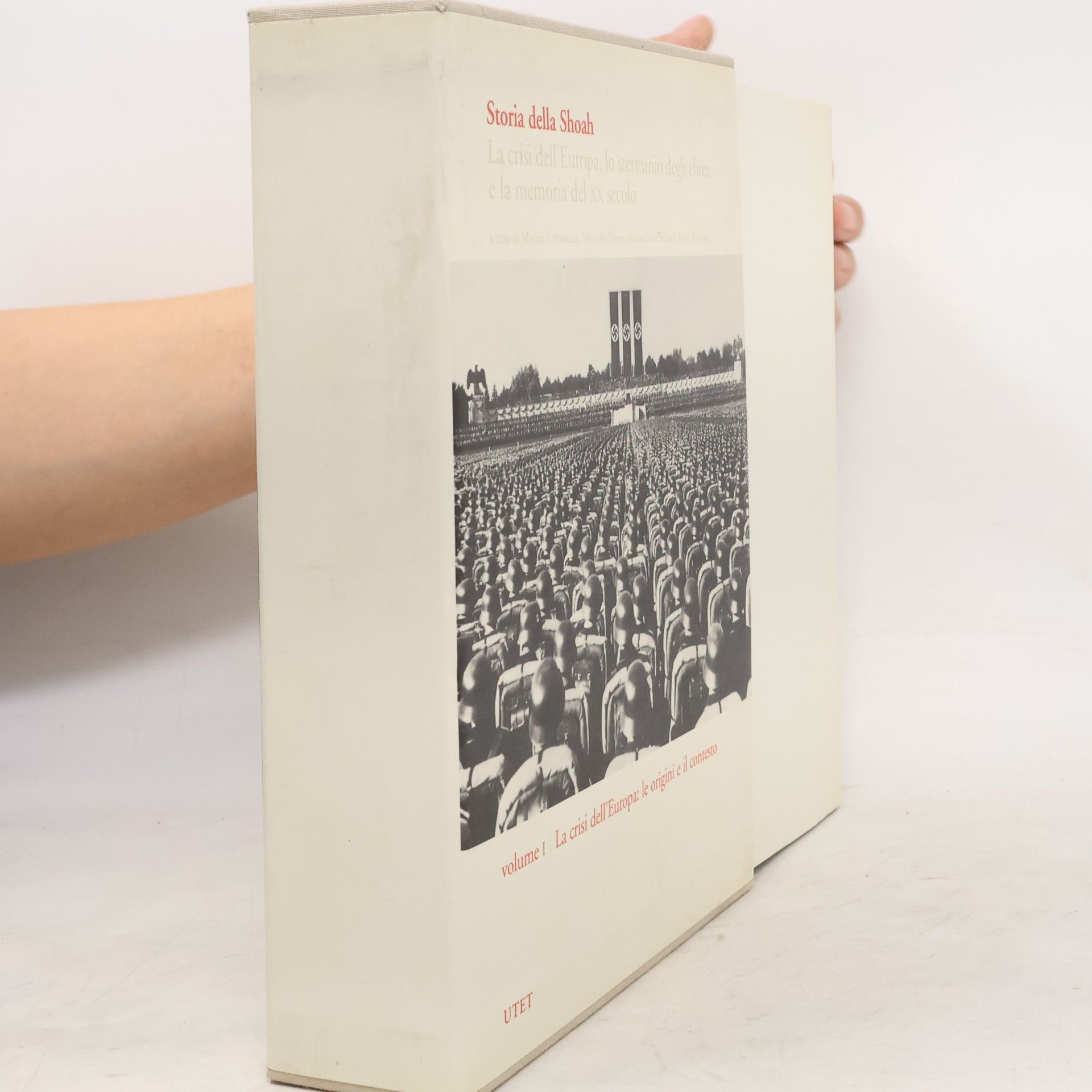 Various authors Storia della Shoah I. La crisi dell'Europa: le origini e il contesto