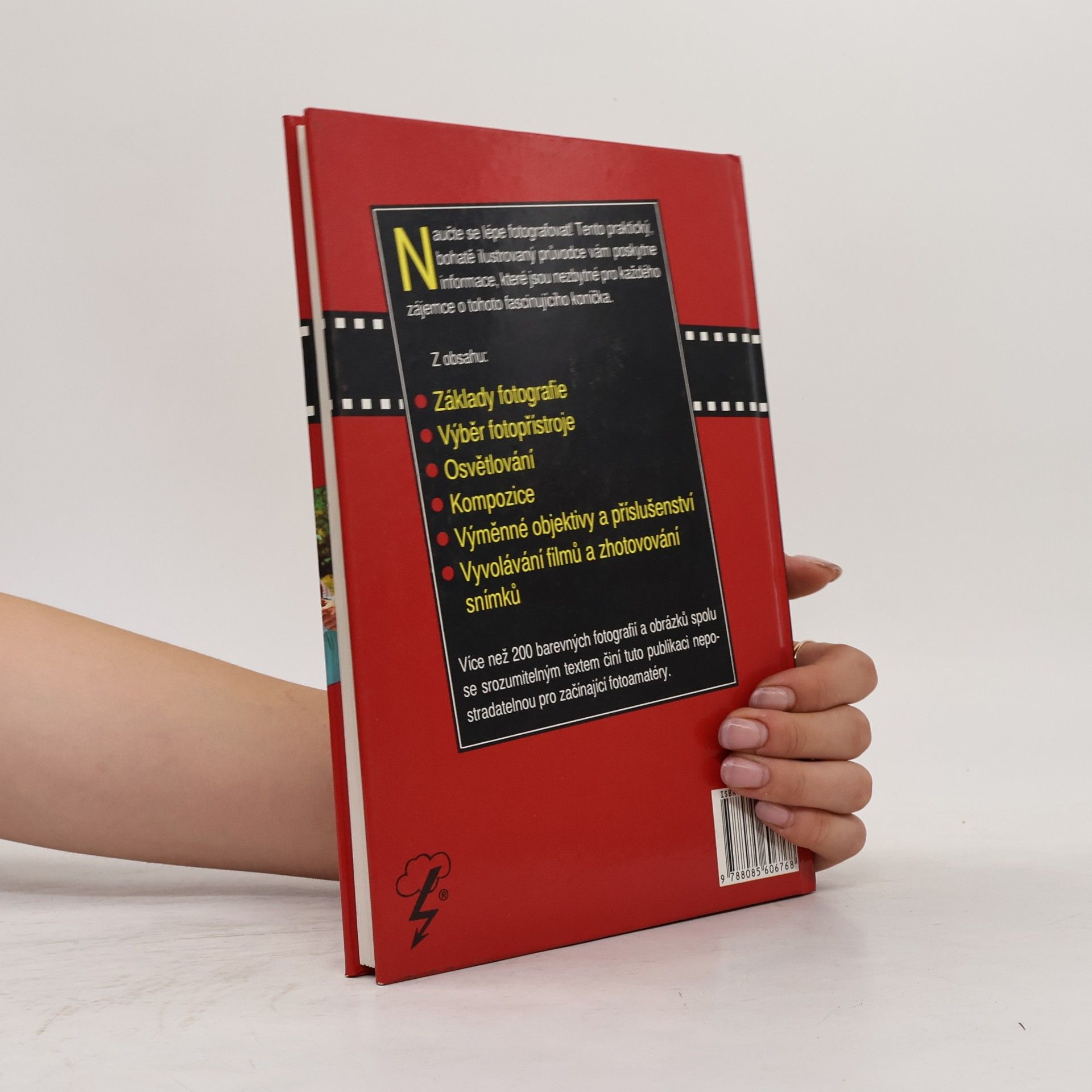 George Haines Naučte se fotografovat : [barevný průvodce s informacemi pro začátečníky]