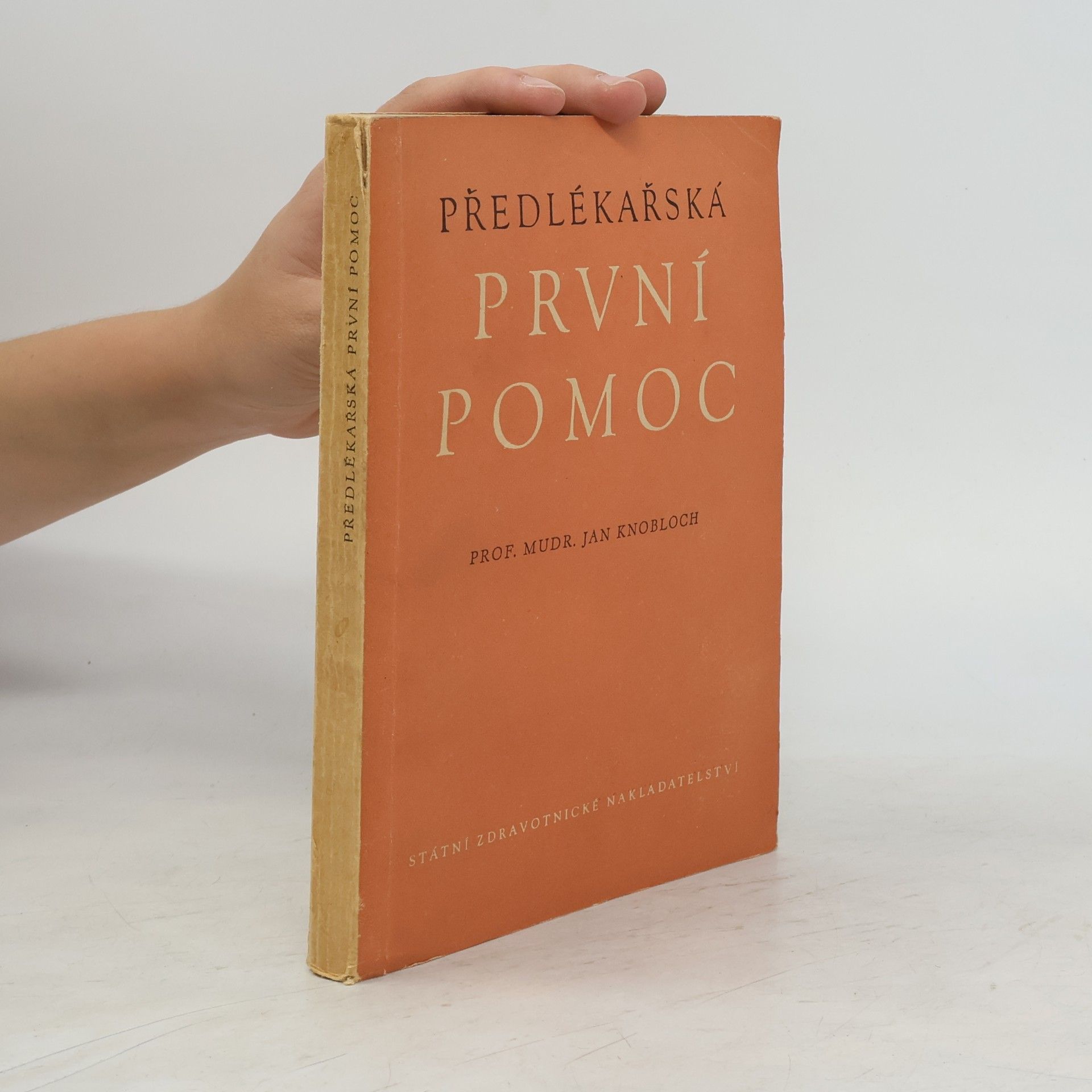 Jan Knobloch Předlékařská první pomoc
