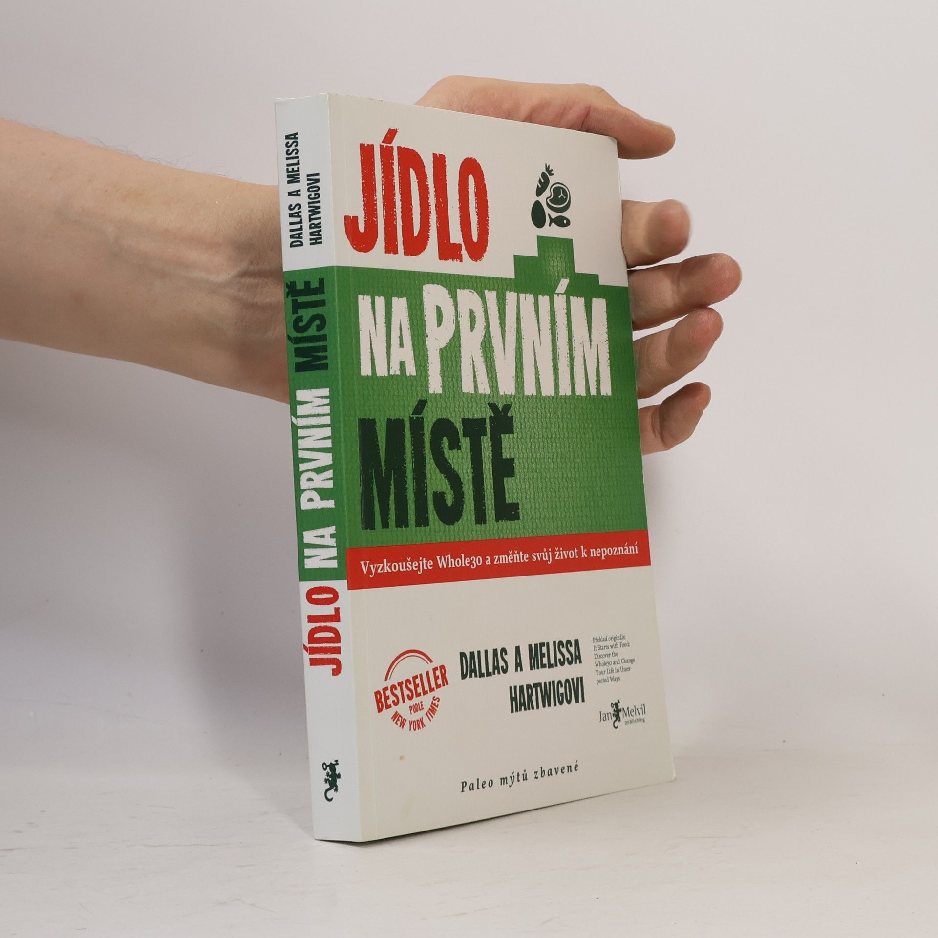 Dallas Hartwig Jídlo na prvním místě
