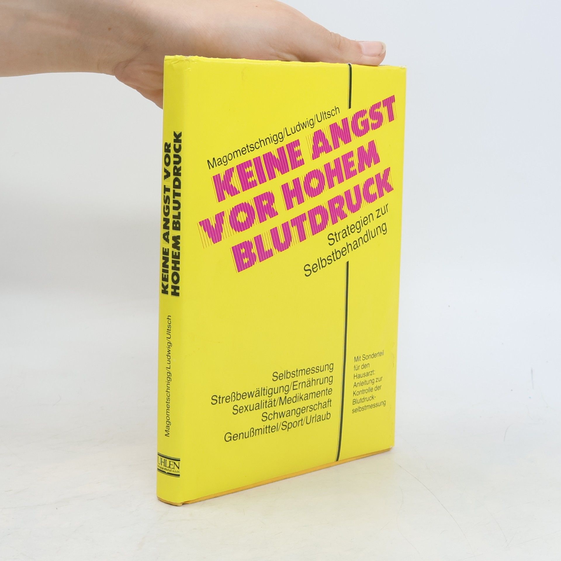 Autorenkollektiv Keine Angst vor hohem Blutdruck