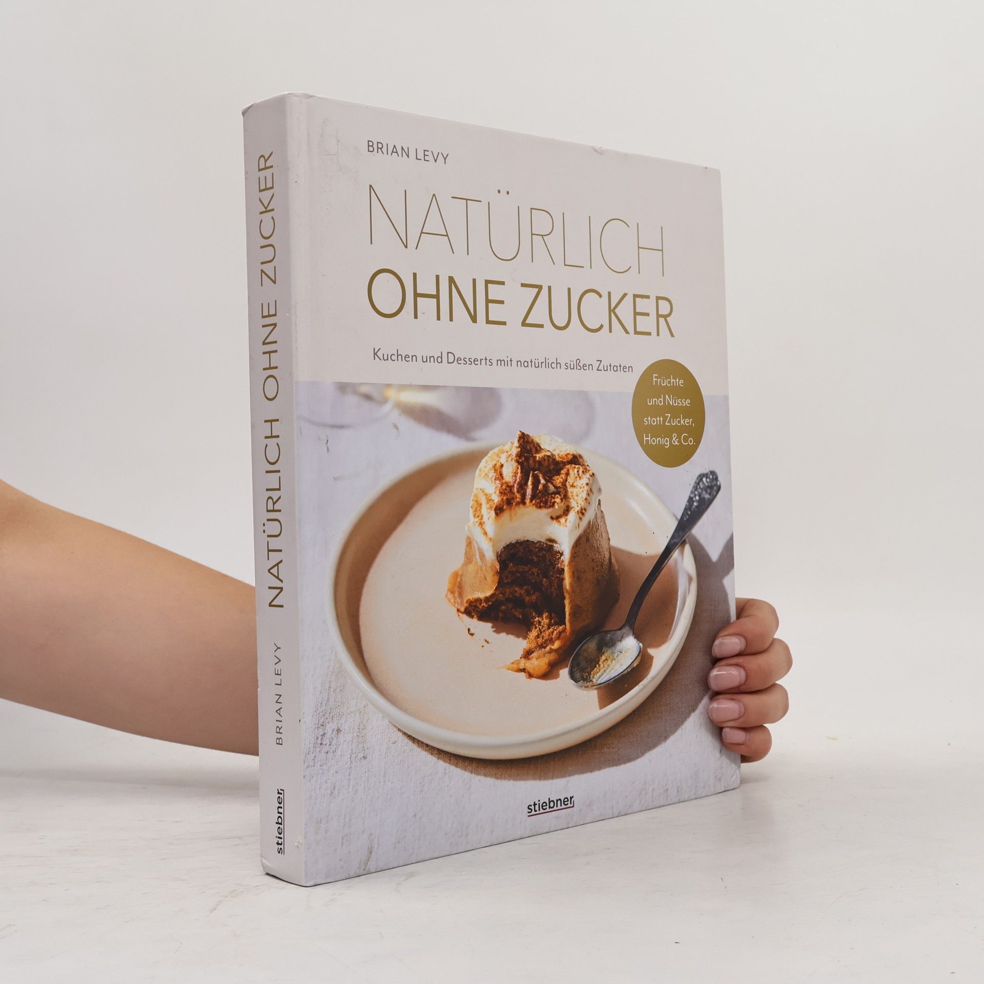 Brian Levy Natürlich ohne Zucker