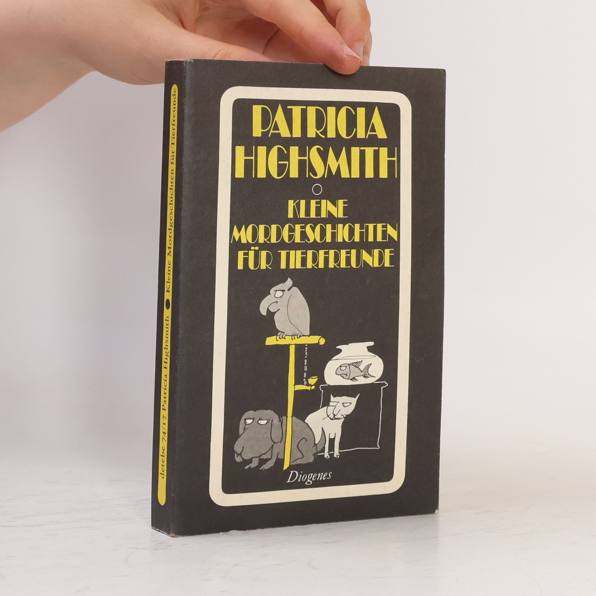 Patricia Highsmith Kleine Mordgeschichten für Tierfreunde
