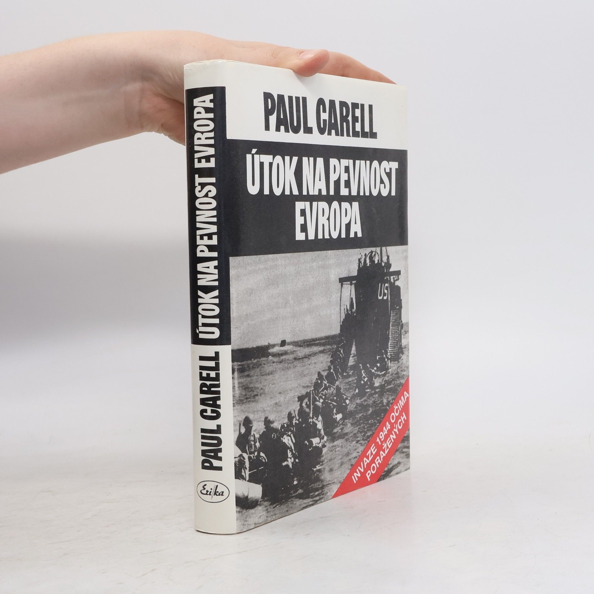 Paul Carell Útok na pevnost Evropa