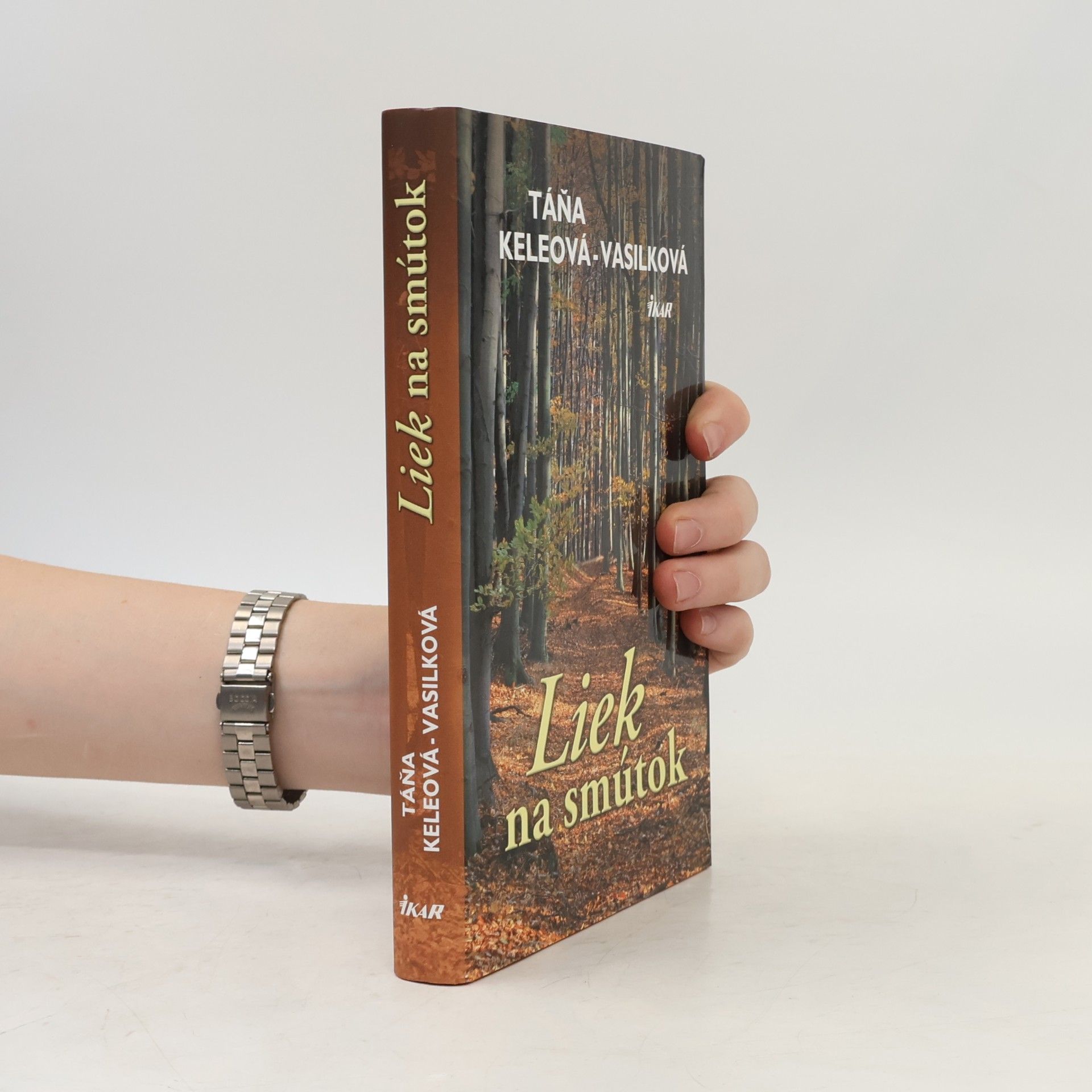 Táňa Keleová-Vasilková Liek na smútok