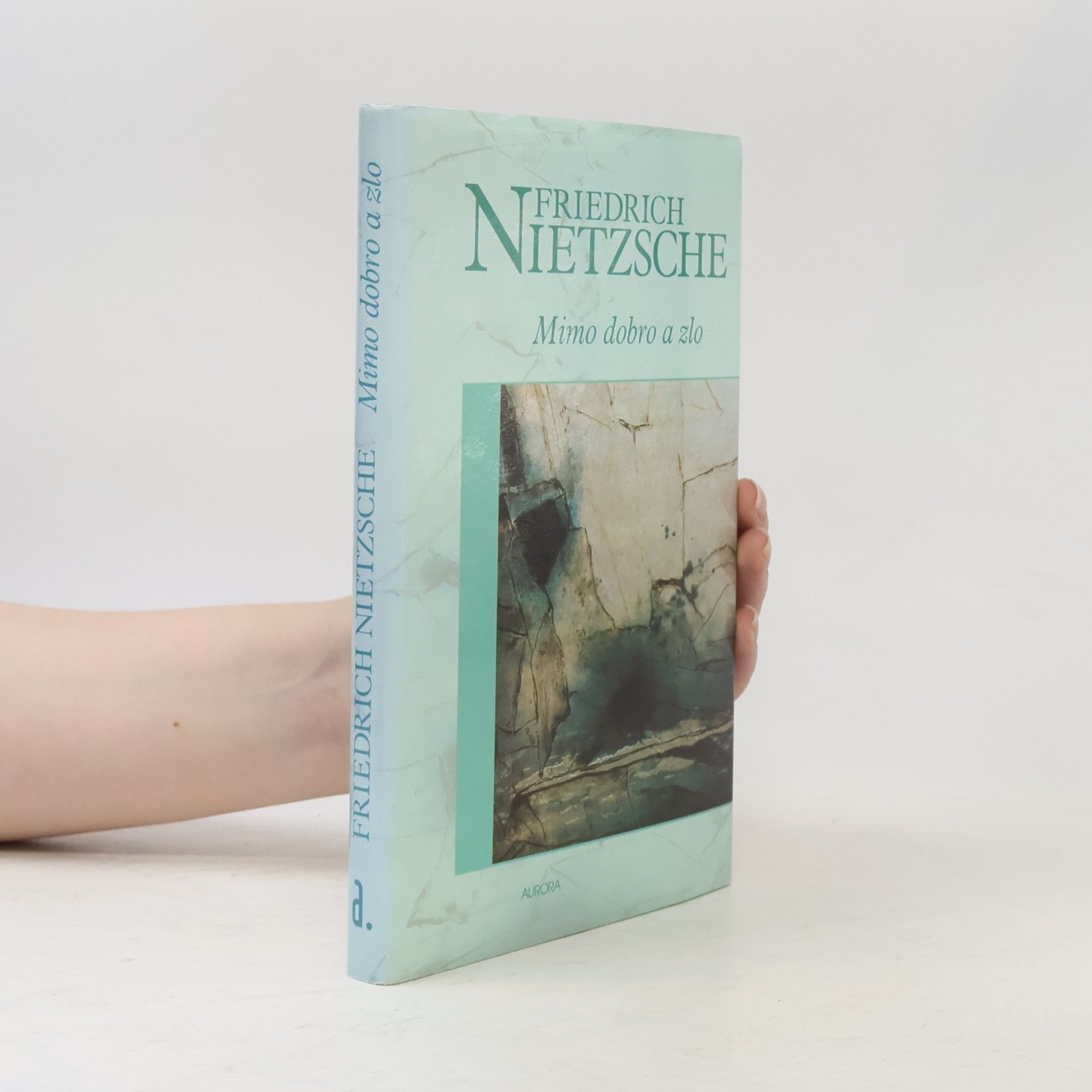 Friedrich Wilhelm Nietzsche Mimo dobro a zlo