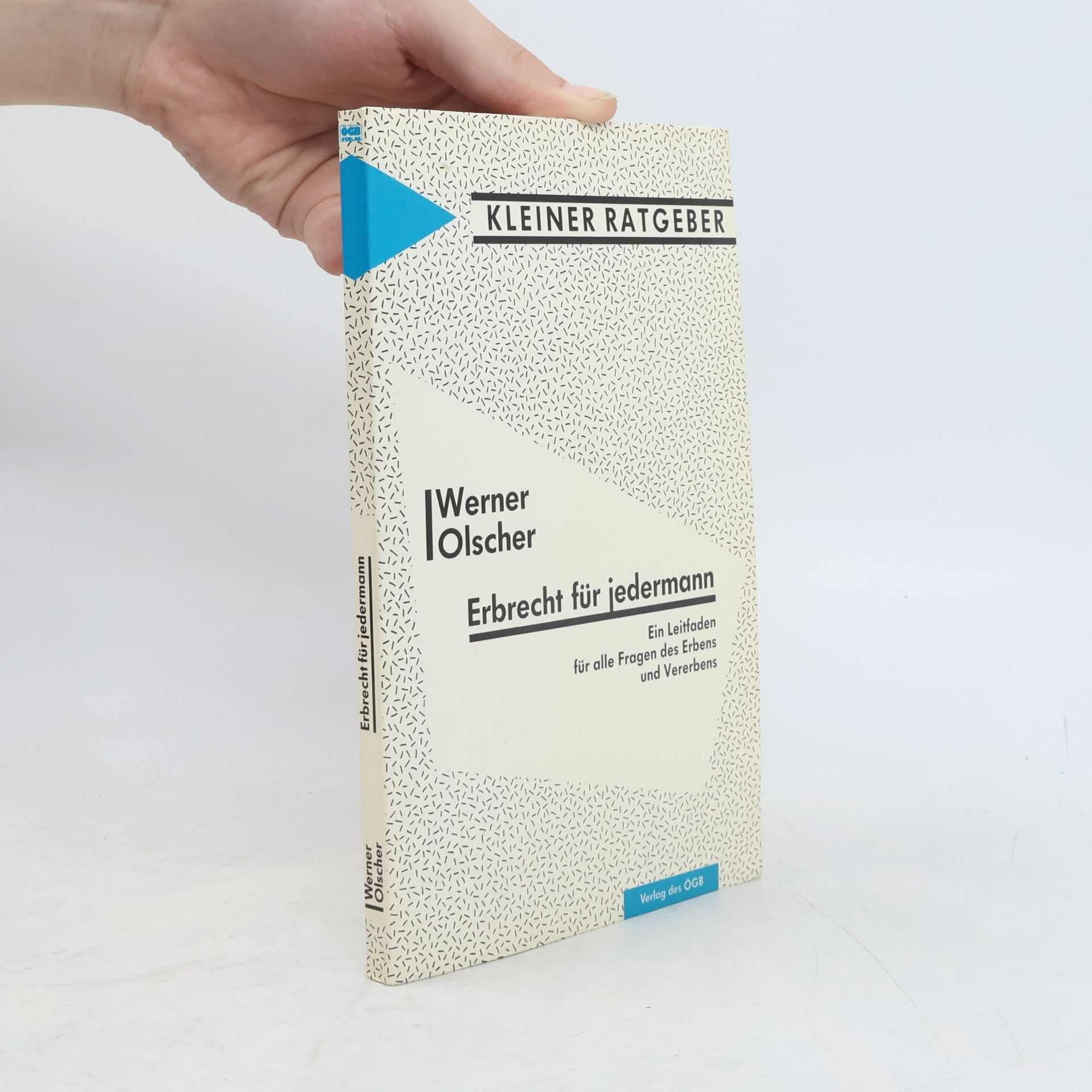 Werner Olscher Erbrecht für jedermann