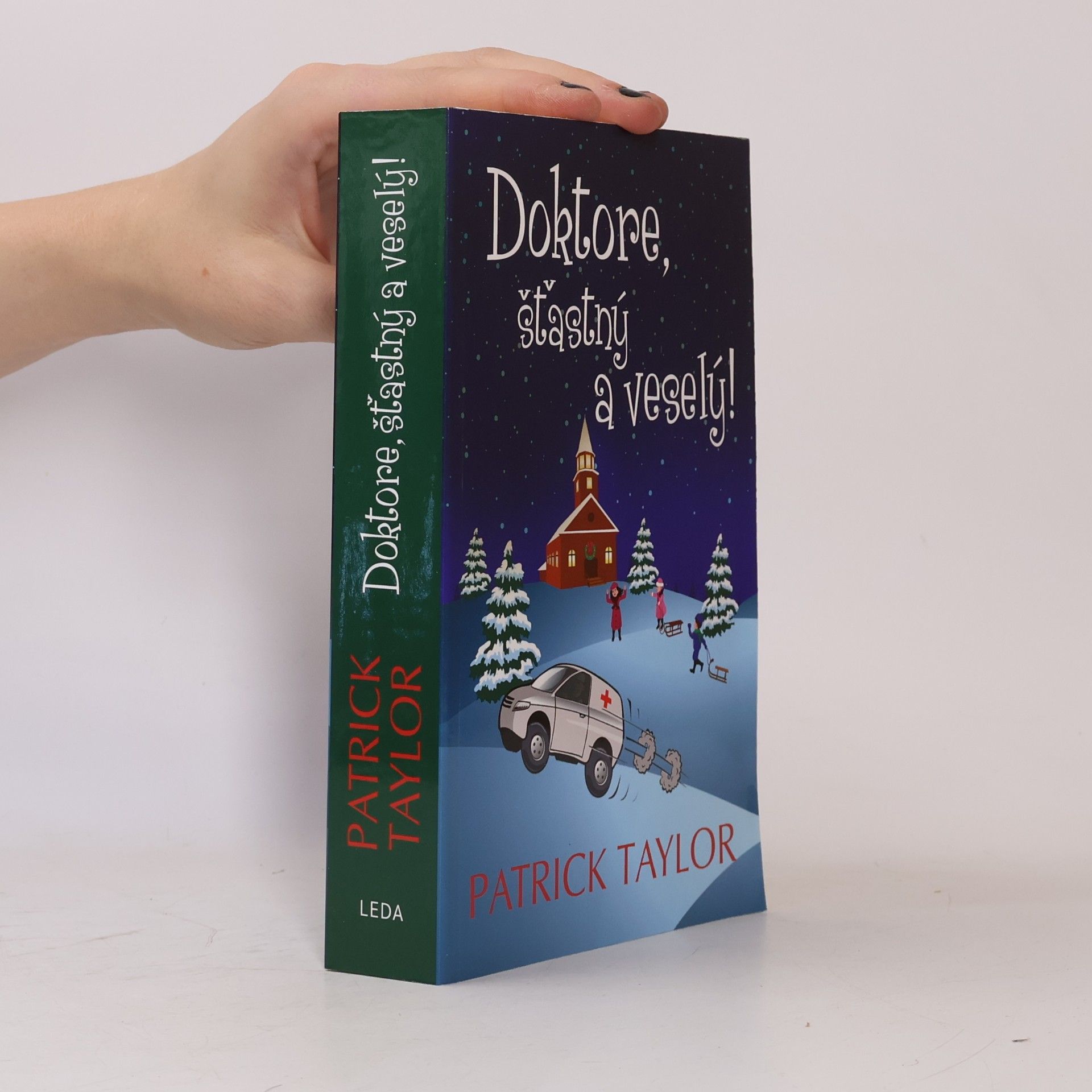 Patrick Taylor Doktore, šťastný a veselý!