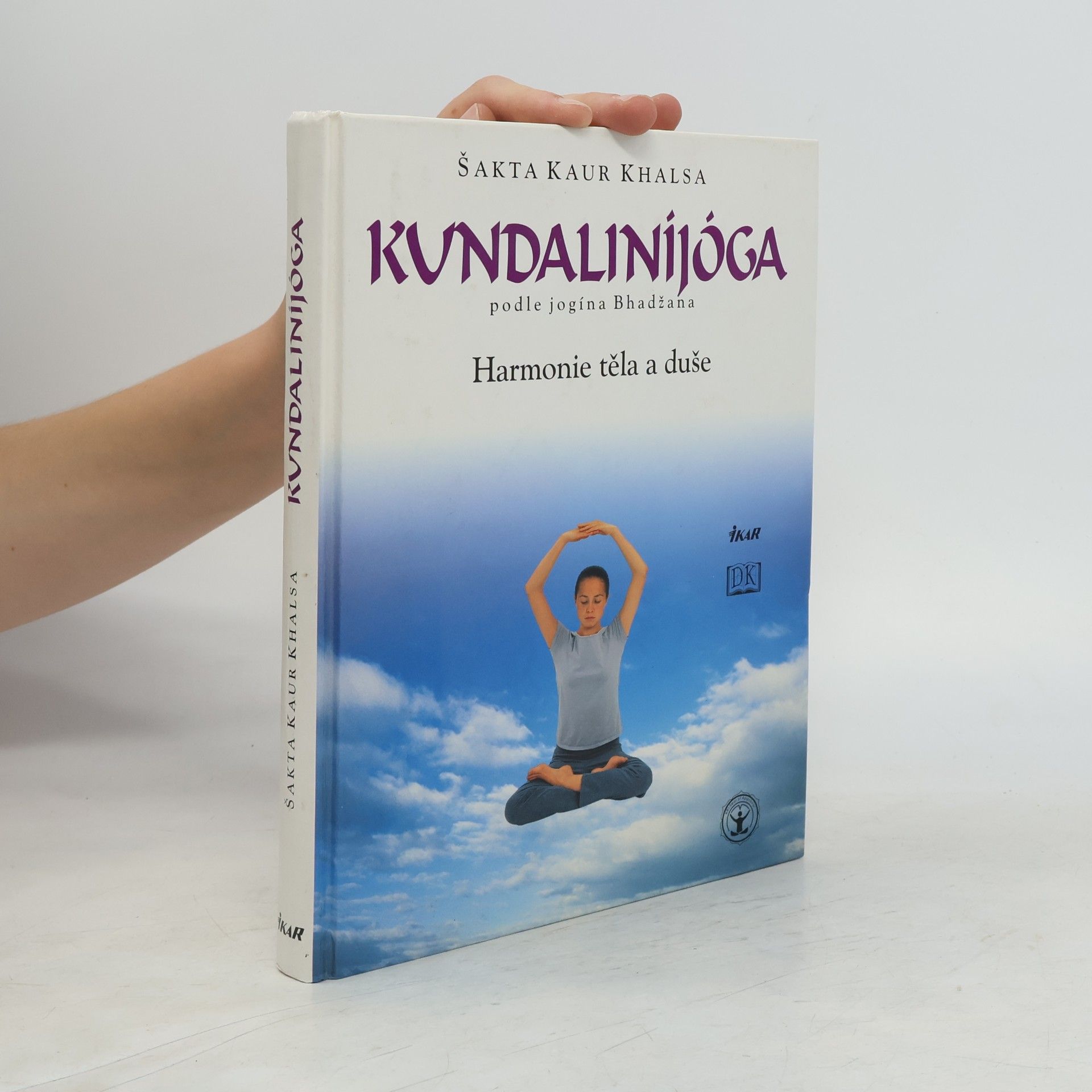 Kundaliníjóga podle jogína Bhadžana. Harmonie těla a duše