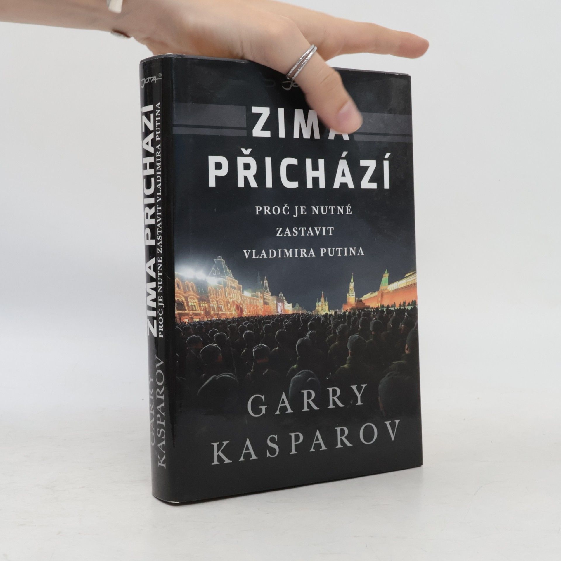 Garry Kasparov Zima přichází : proč je nutné zastavit Vladimira Putina