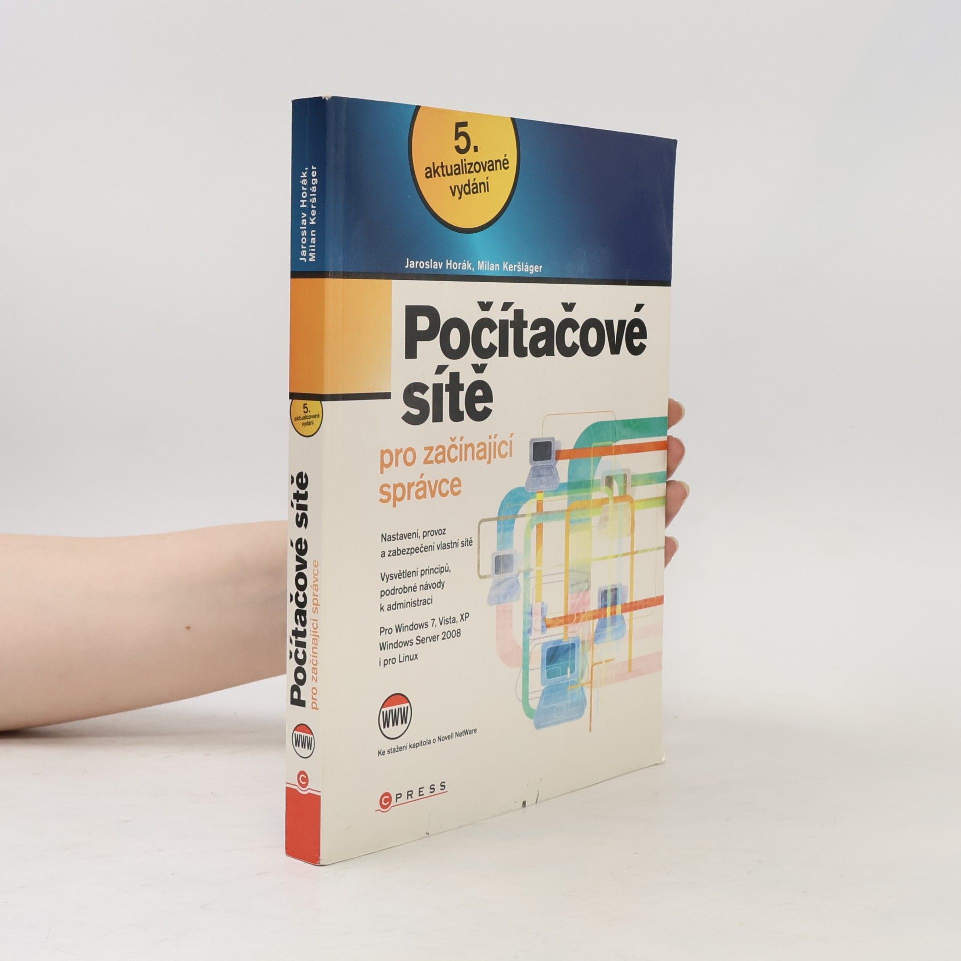 Jaroslav Horák Počítačové sítě pro začínající správce