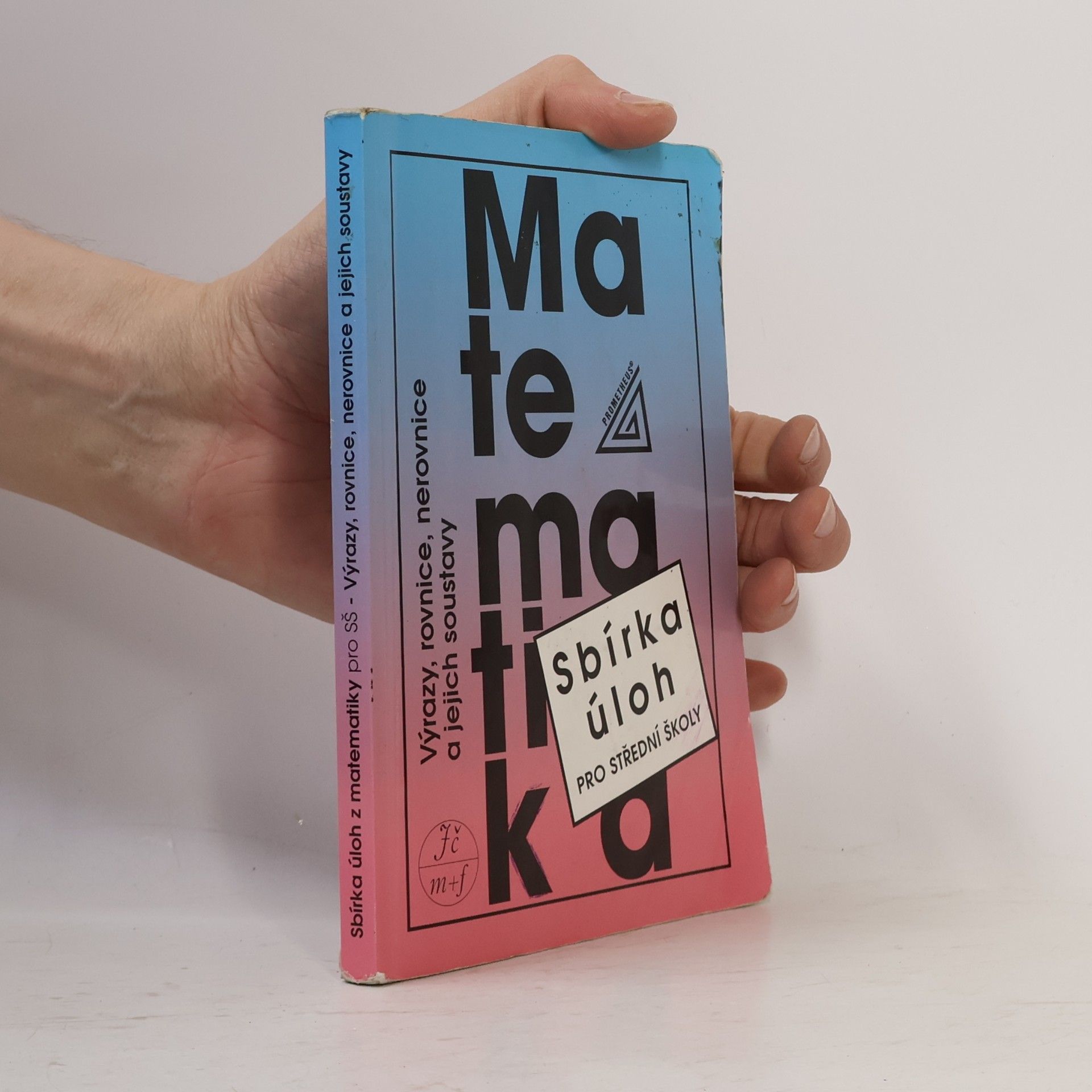František Janeček Sbírka úloh z matematiky pro střední školy