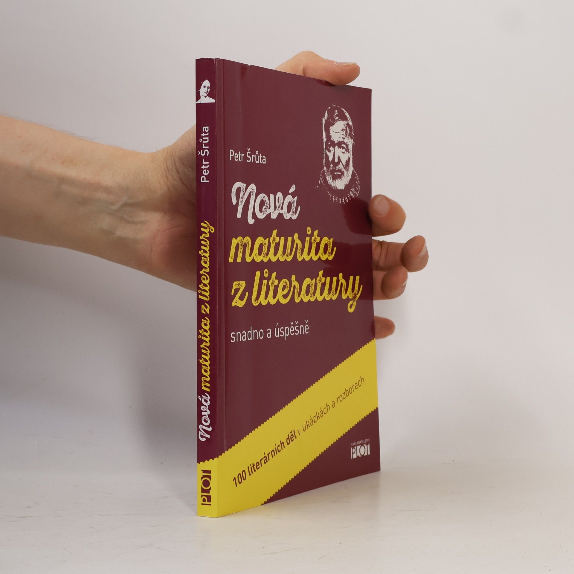 Petr Šrůta Nová maturita z literatury snadno a úspěšně
