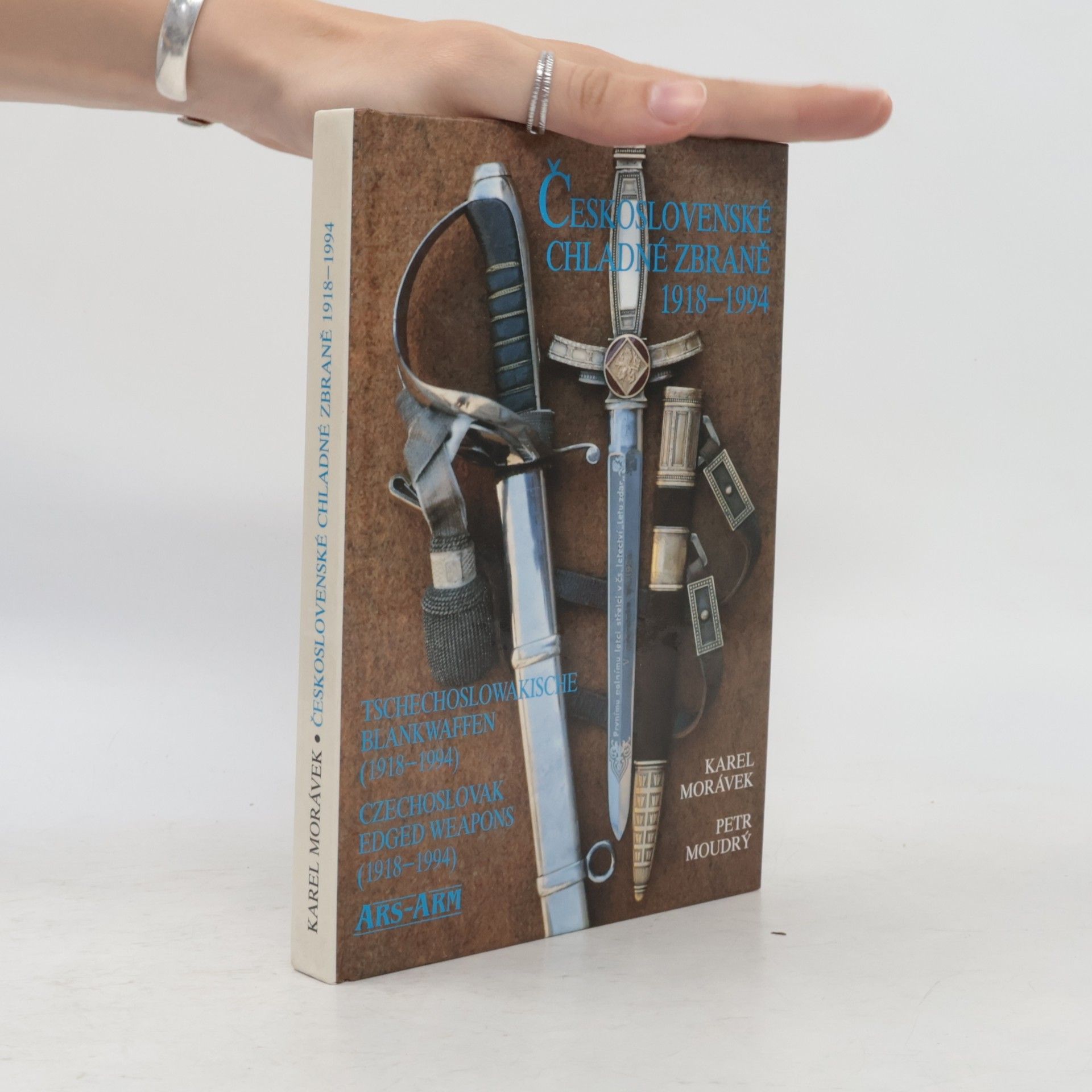 Karel Morávek Československé chladné zbraně = Tschechoslowakische Blankwaffen = Czechoslovak edged weapons : 1918-1994