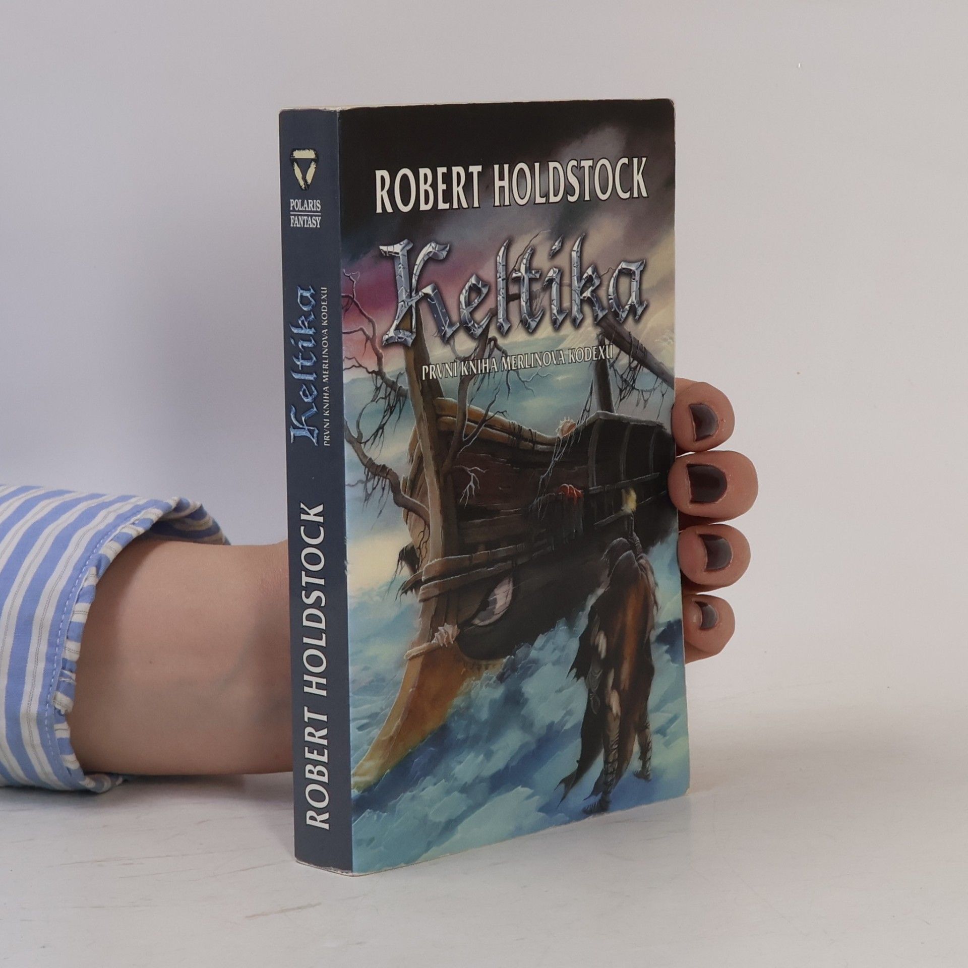Robert Holdstock Keltika. První kniha Merlinova kodexu