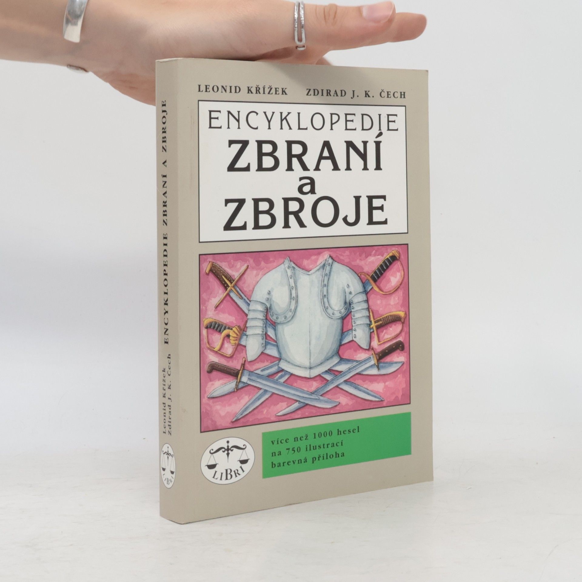 Zdirad J. K. Čech Encyklopedie zbraní a zbroje
