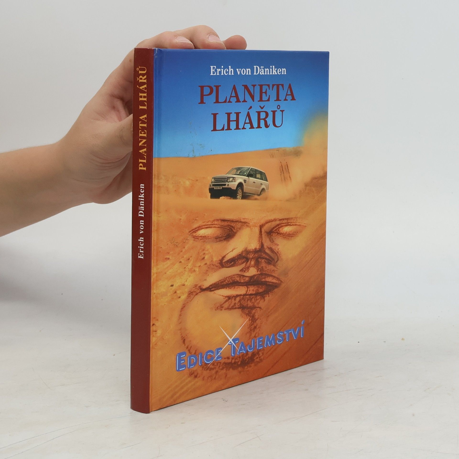 Erich von Däniken Planeta lhářů : zpráva o neuvěřitelném setkání