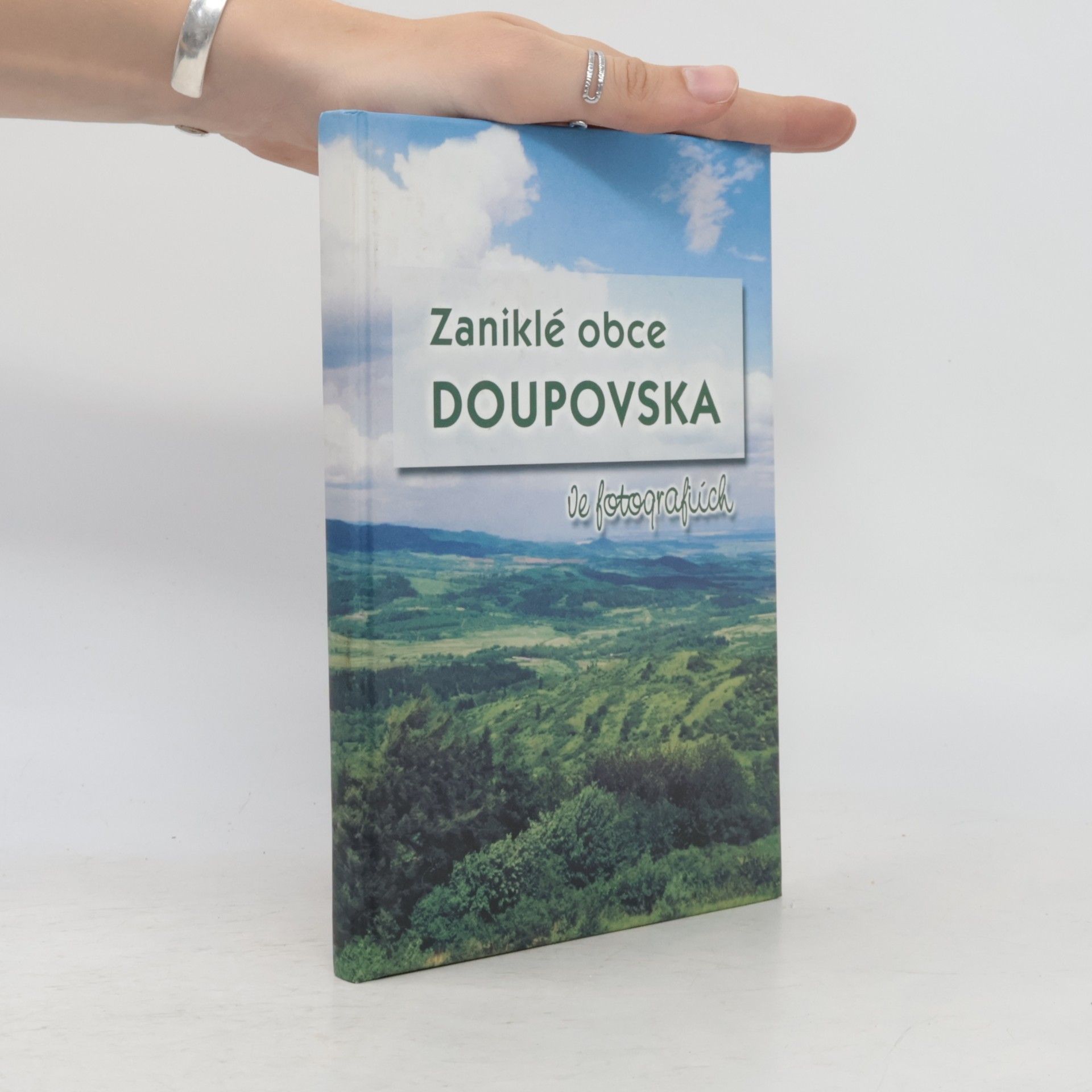Kolektiv autorů Zaniklé obce Doupovska ve fotografii