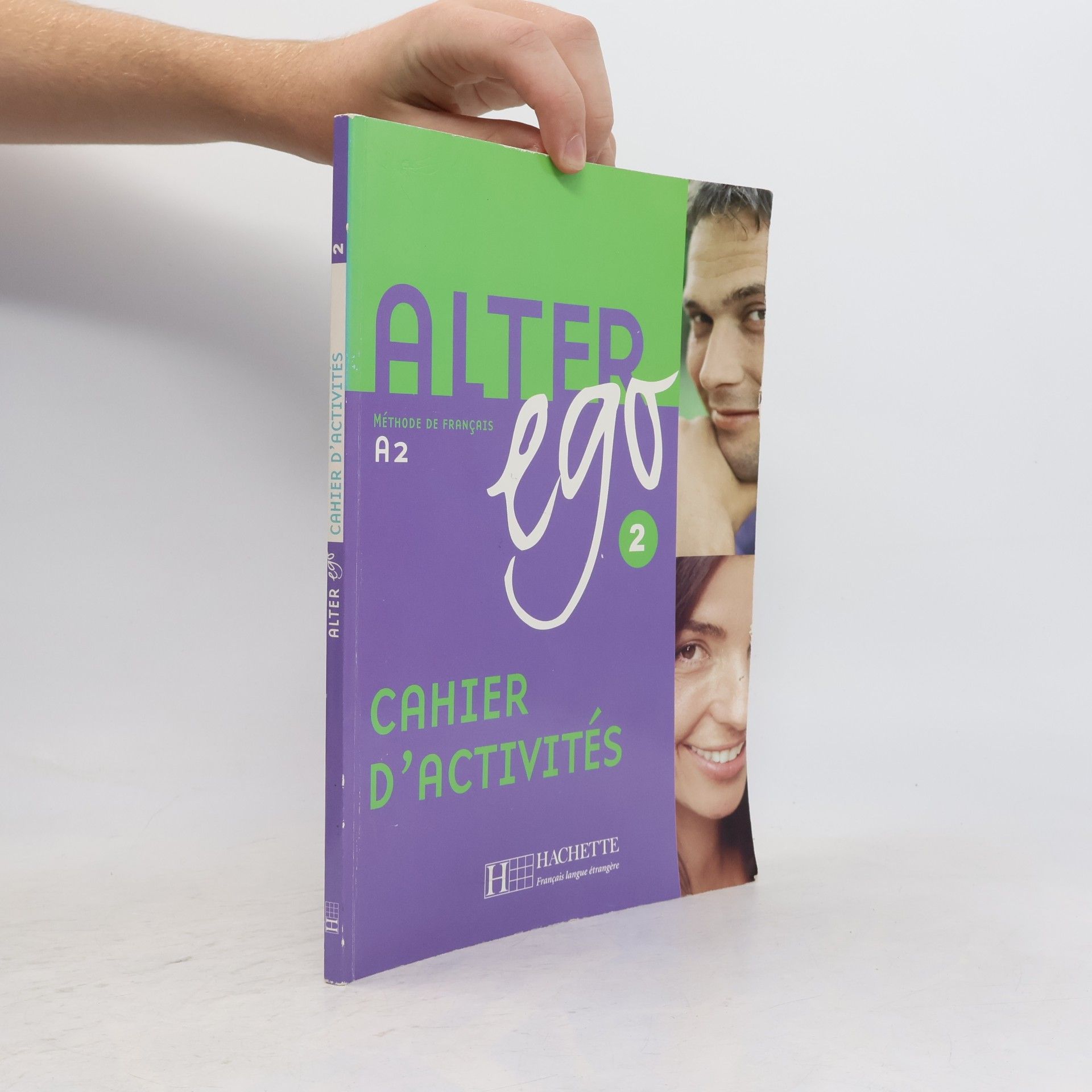 Alter ego: Méthode de français. 2, [Cahier d'activités]