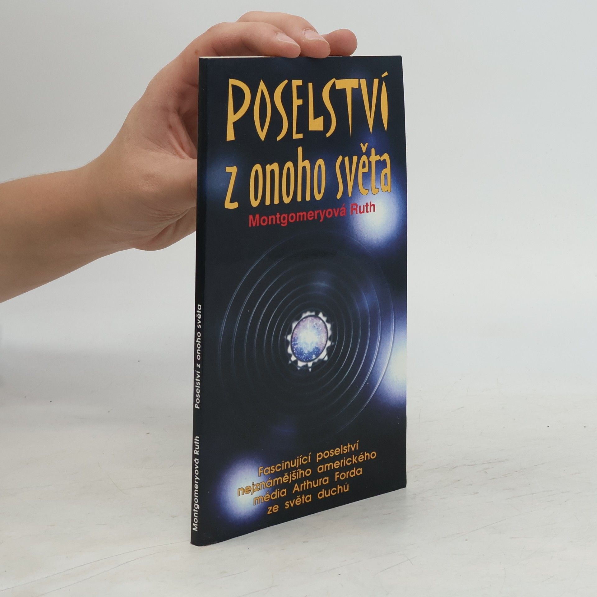 Ruth Montgomery Poselství z onoho světa
