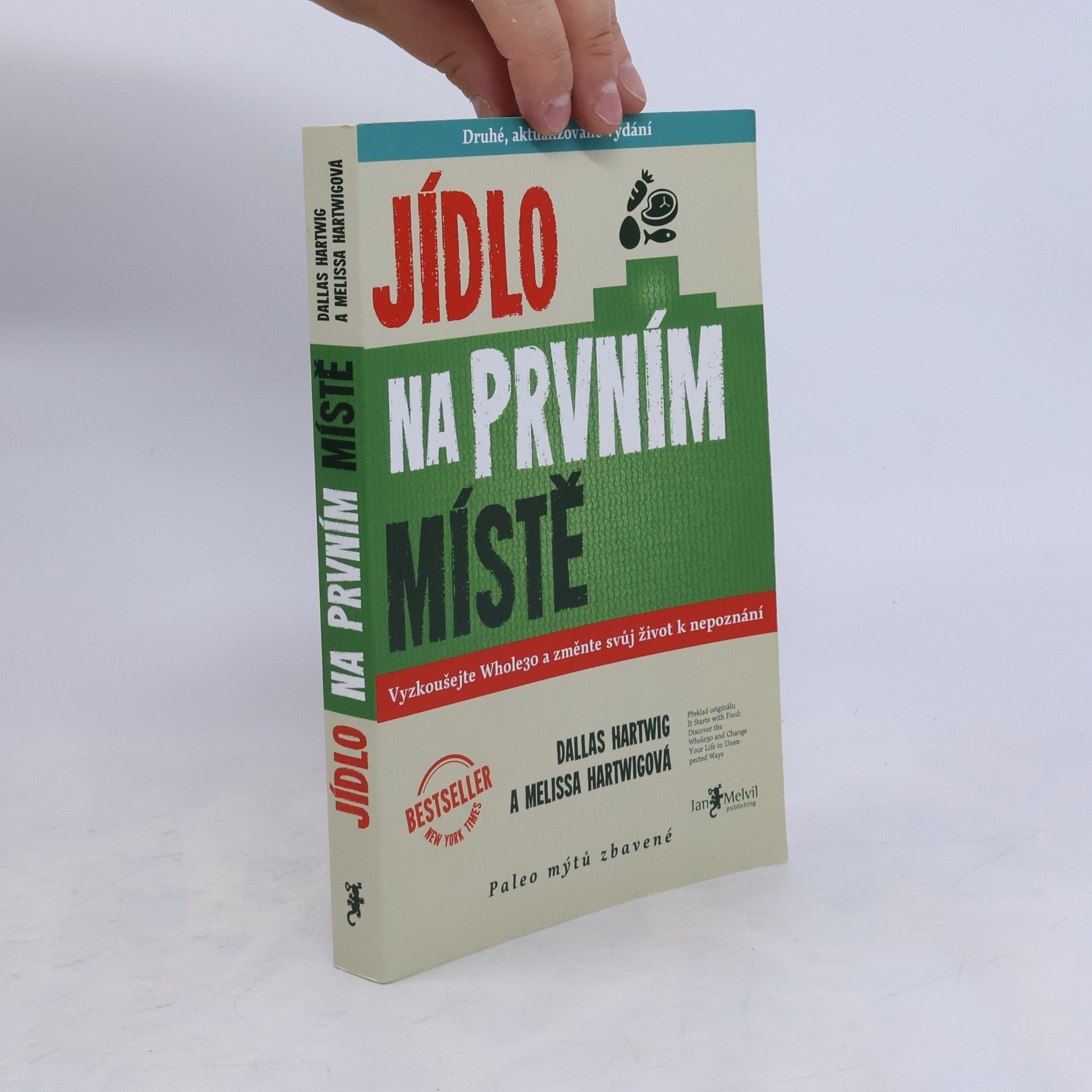 Dallas Hartwig Jídlo na prvním místě