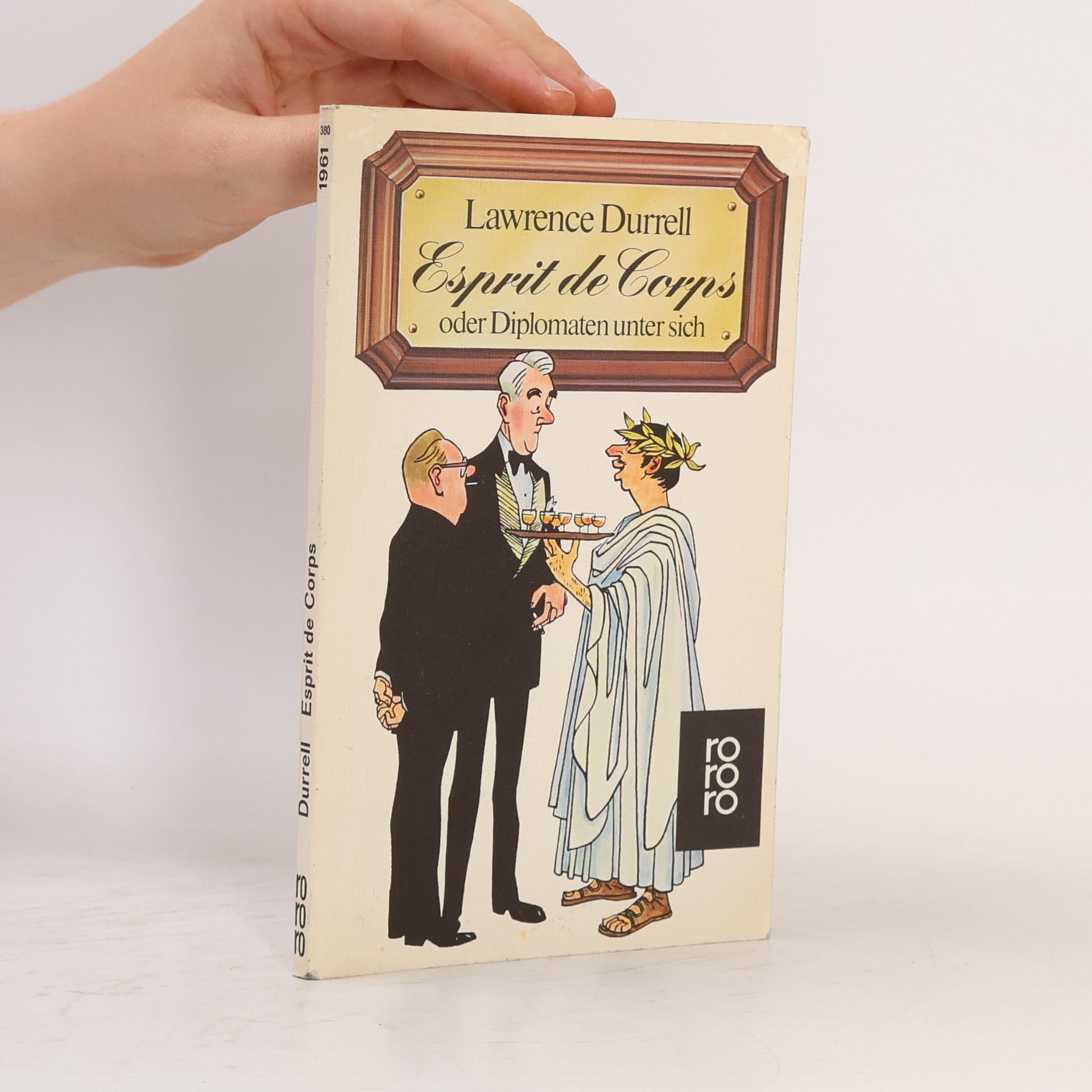 Lawrence Durrell Esprit de corps oder Diplomaten unter sich