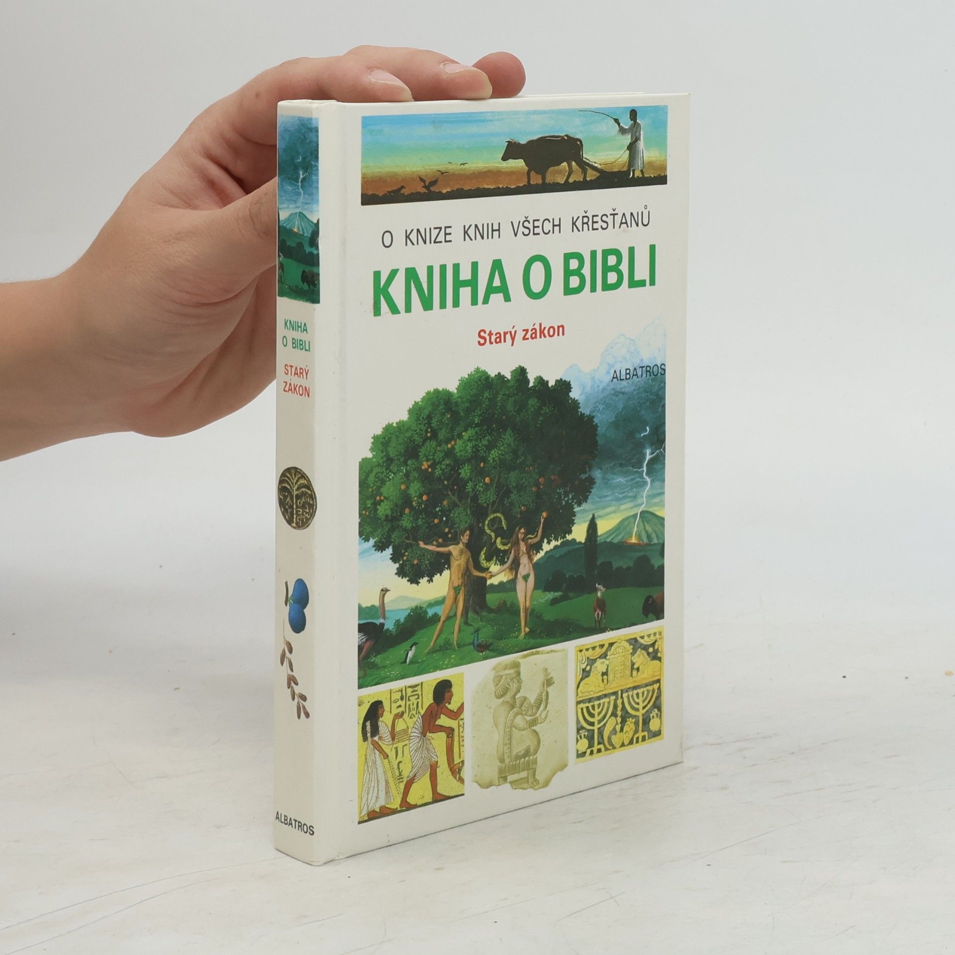 Jacques Musset Kniha o Bibli : Starý zákon