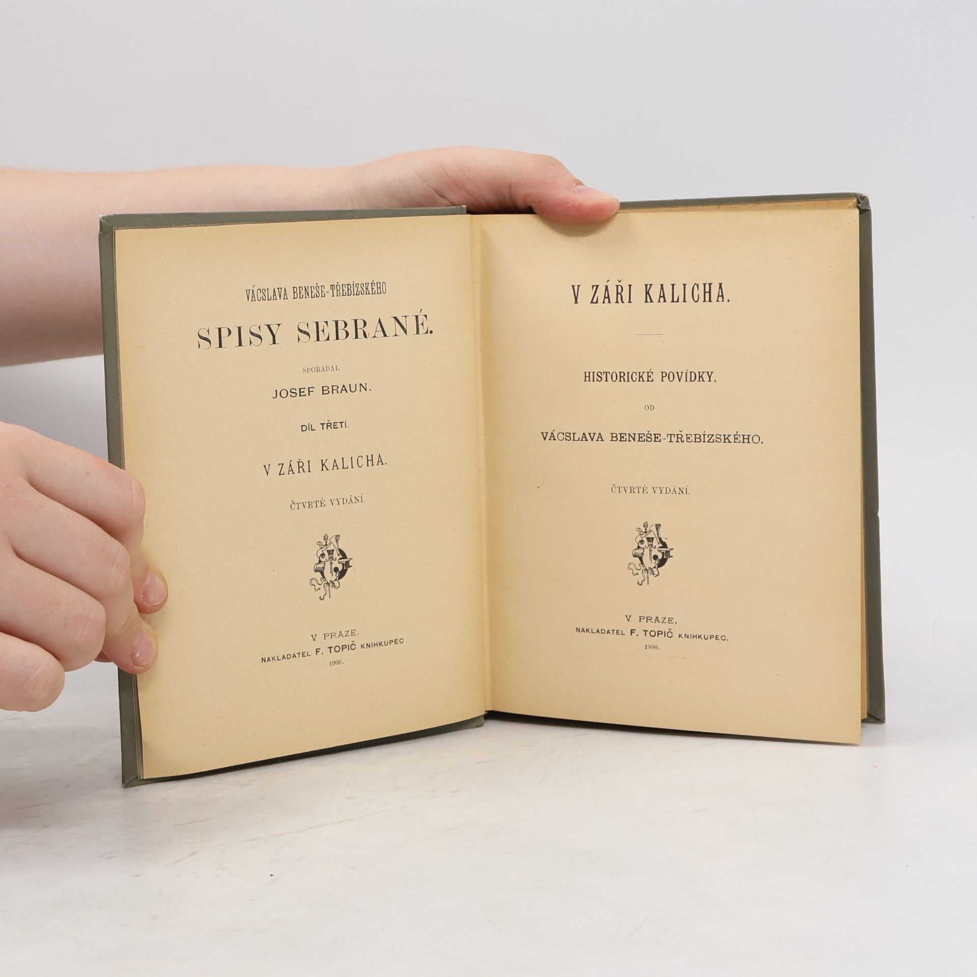 Václav Beneš Třebízský V záři kalicha (V podvečer pětilisté růže, Masopust na Karštejně, Ušpalán)