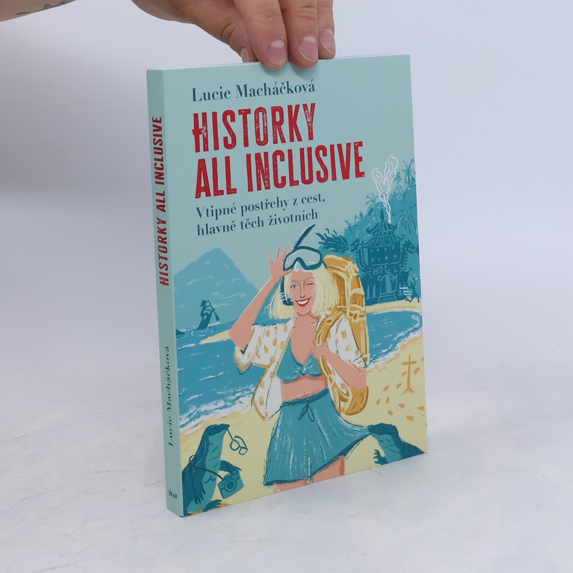 Lucie Macháčková Historky all inclusive