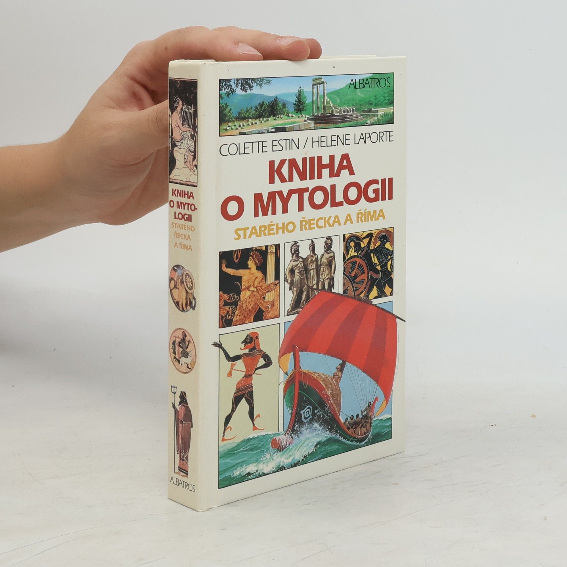 Colette Estin Kniha o mytologii starého Řecka a Říma