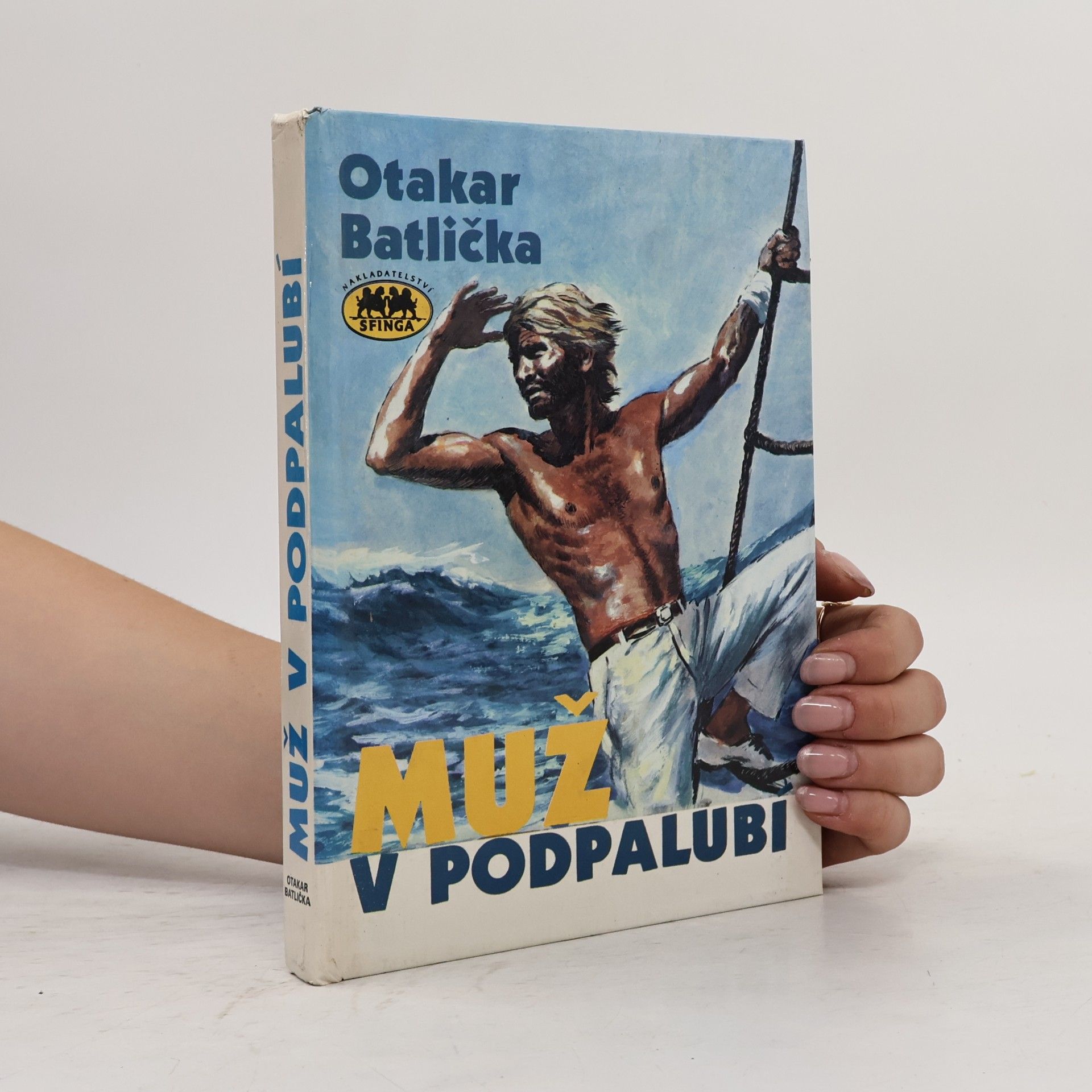Otakar Batlička Muž v podpalubí