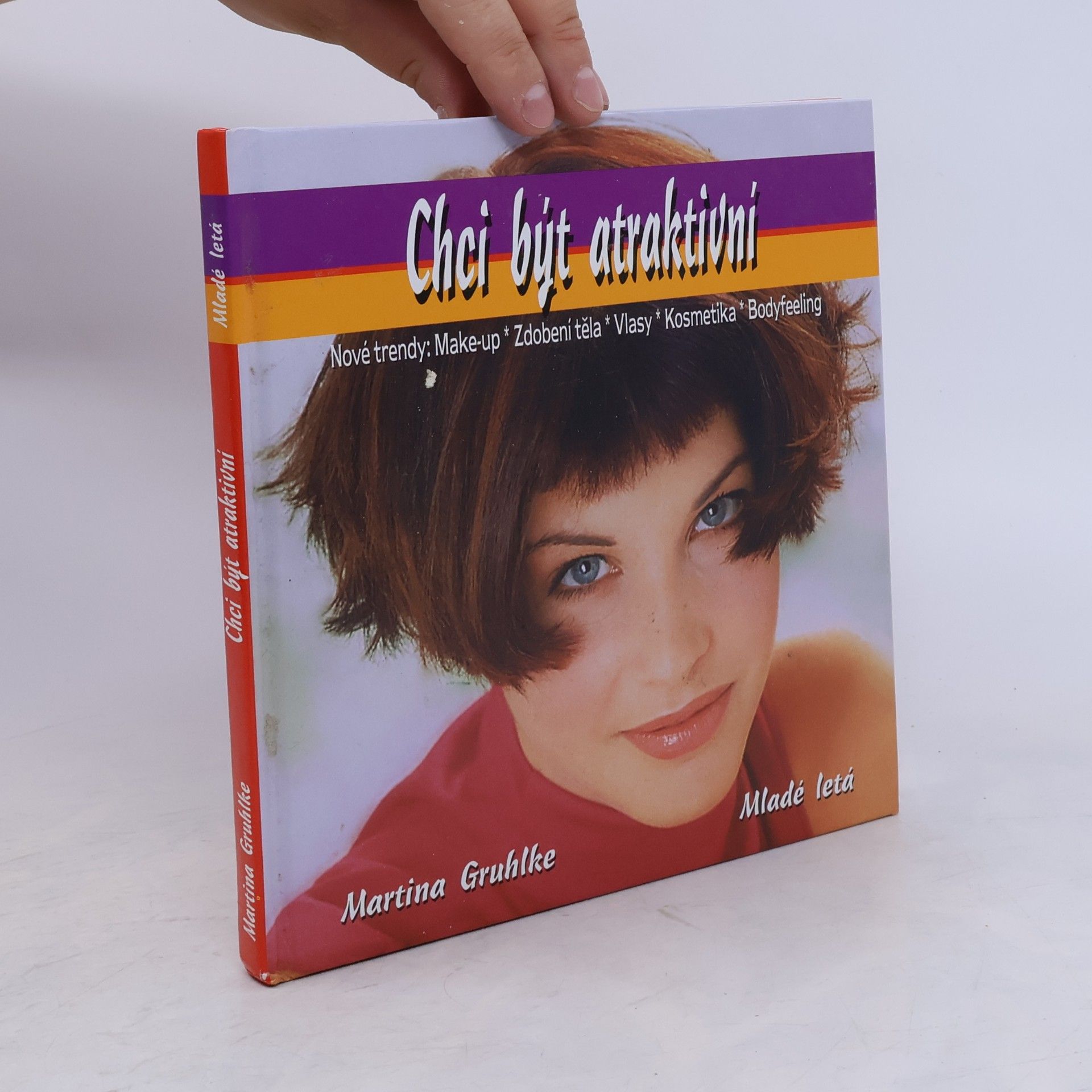 Chci být atraktivní. Make-up, zdobení těla, vlasy, kosmetika, bodyfeeling