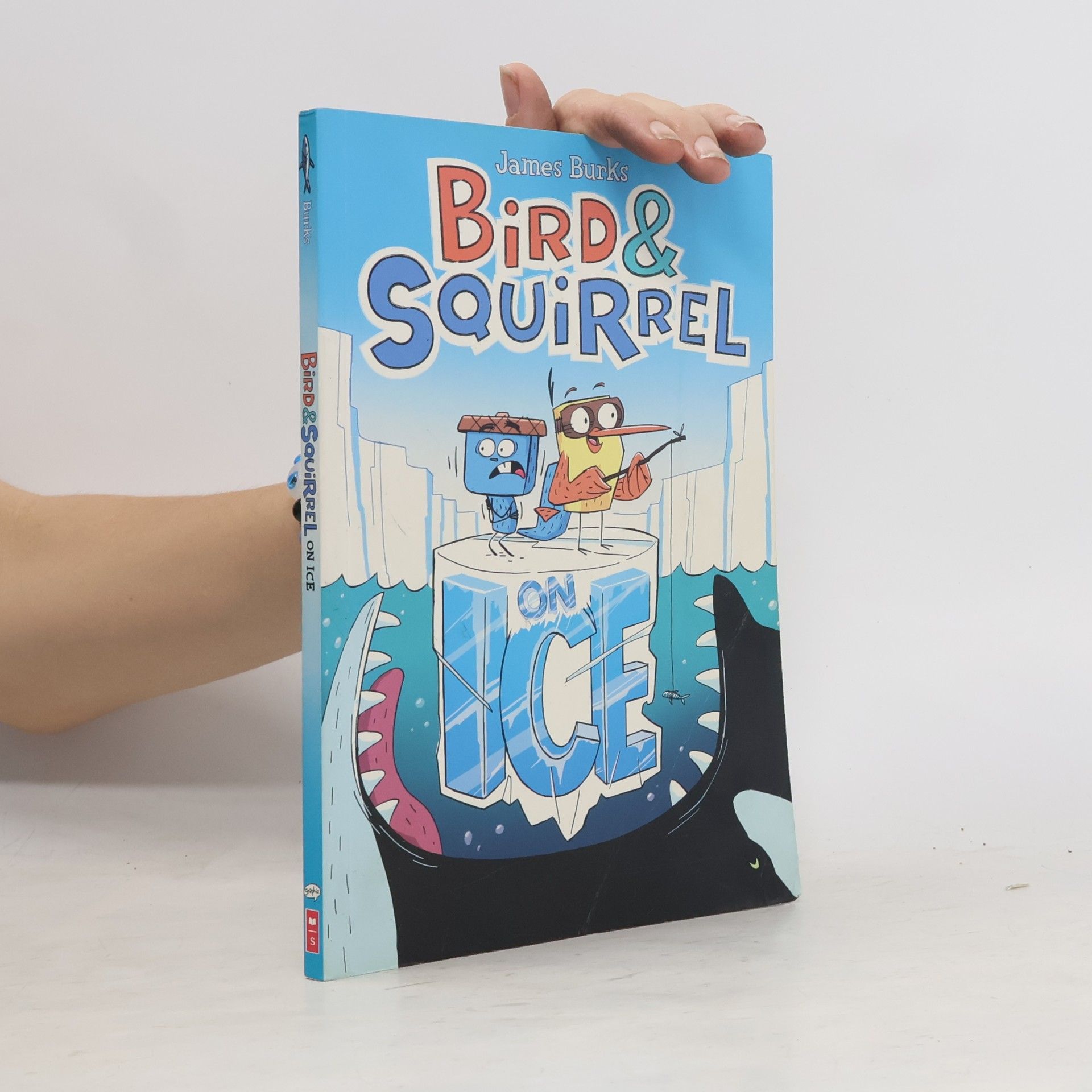 James Burks Bird & Squirrel On Ice (Bird & Squirrel #2)