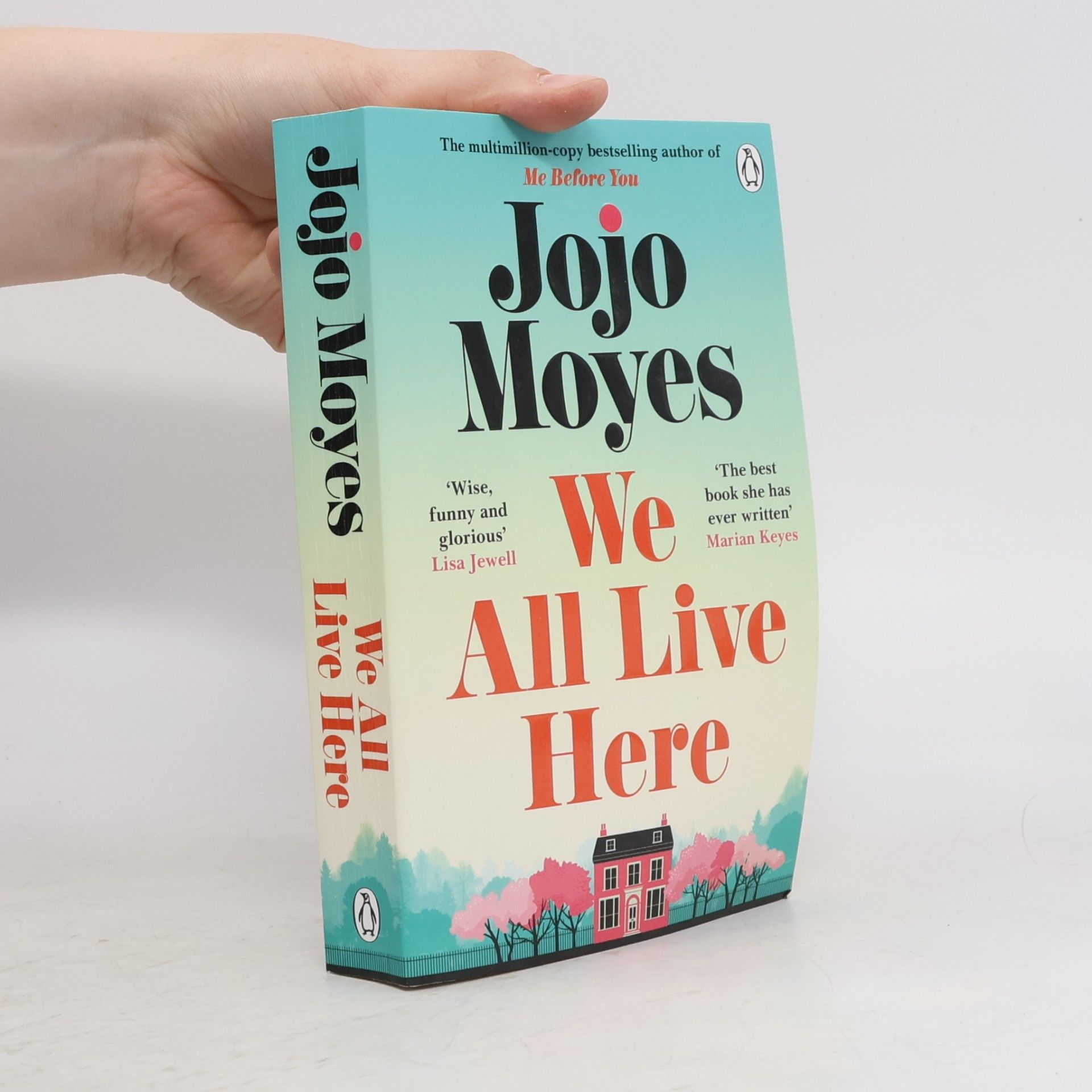 Jojo Moyes We All Live Here