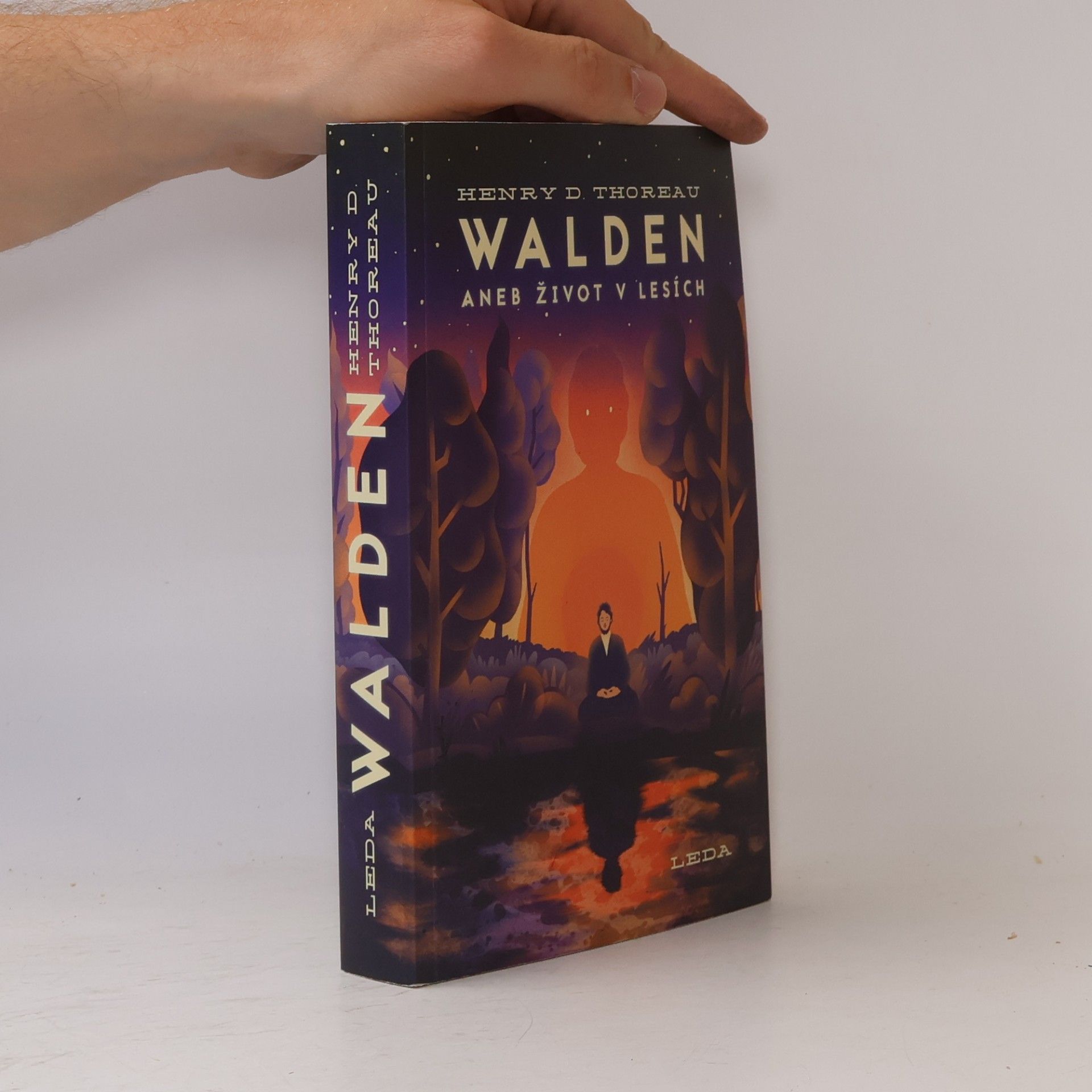 Henry David Thoreau Walden aneb Život v lesích