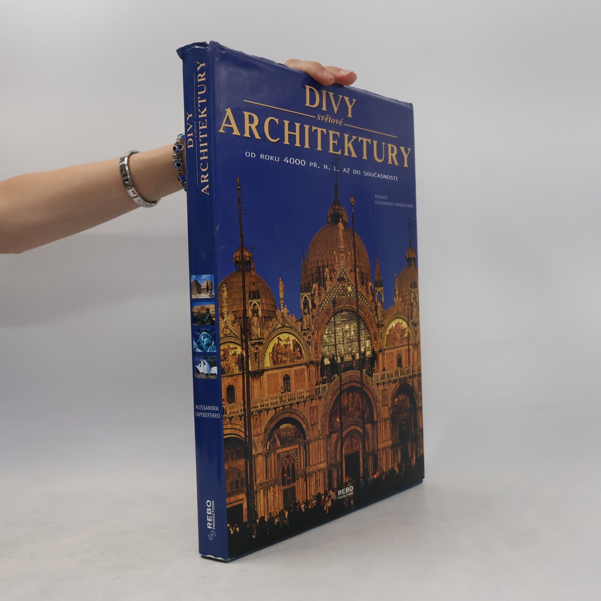 Alessandra Capodiferro Divy světové architektury: Od roku 4000 př.n.l. do současnosti