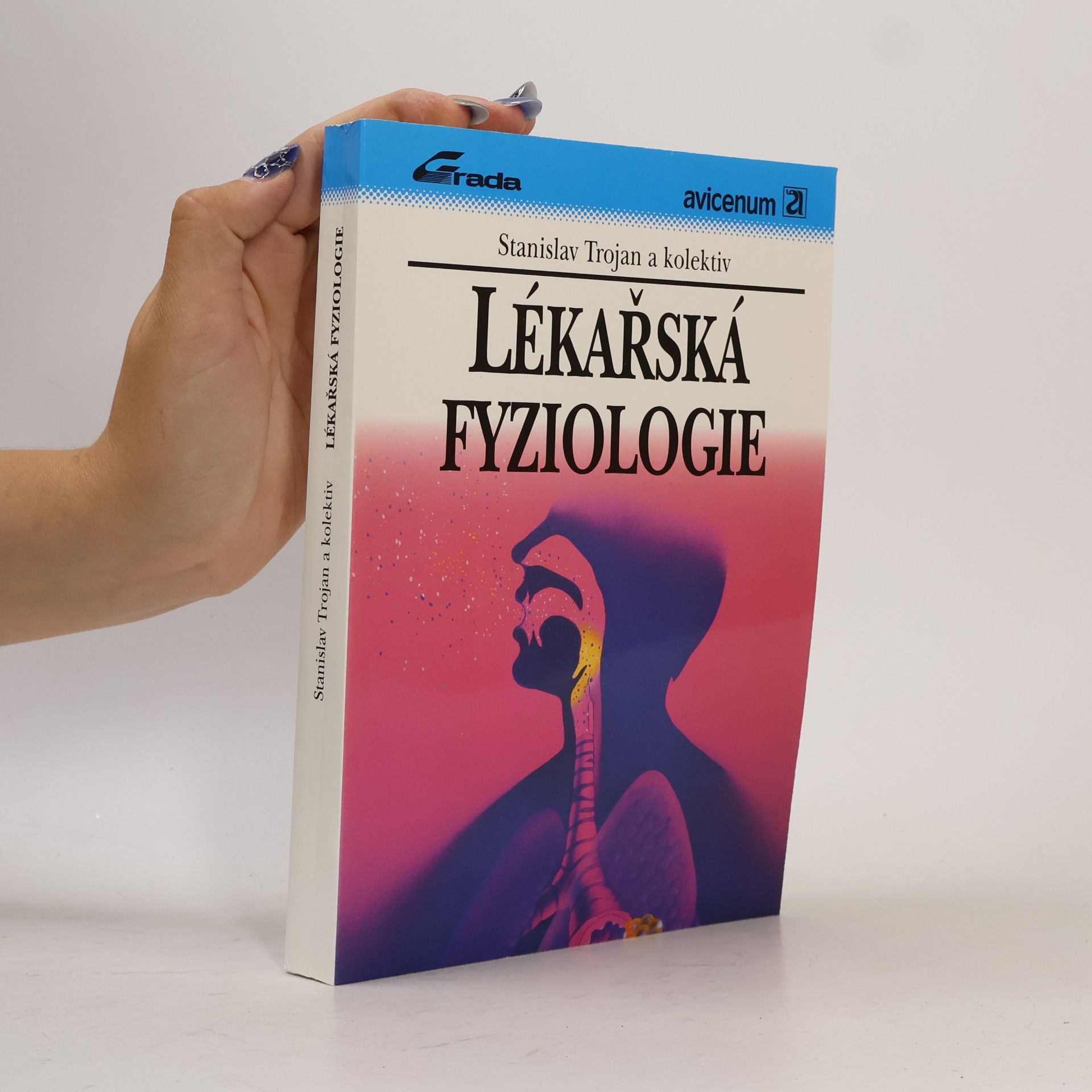 Stanislav Trojan Lékařská fyziologie