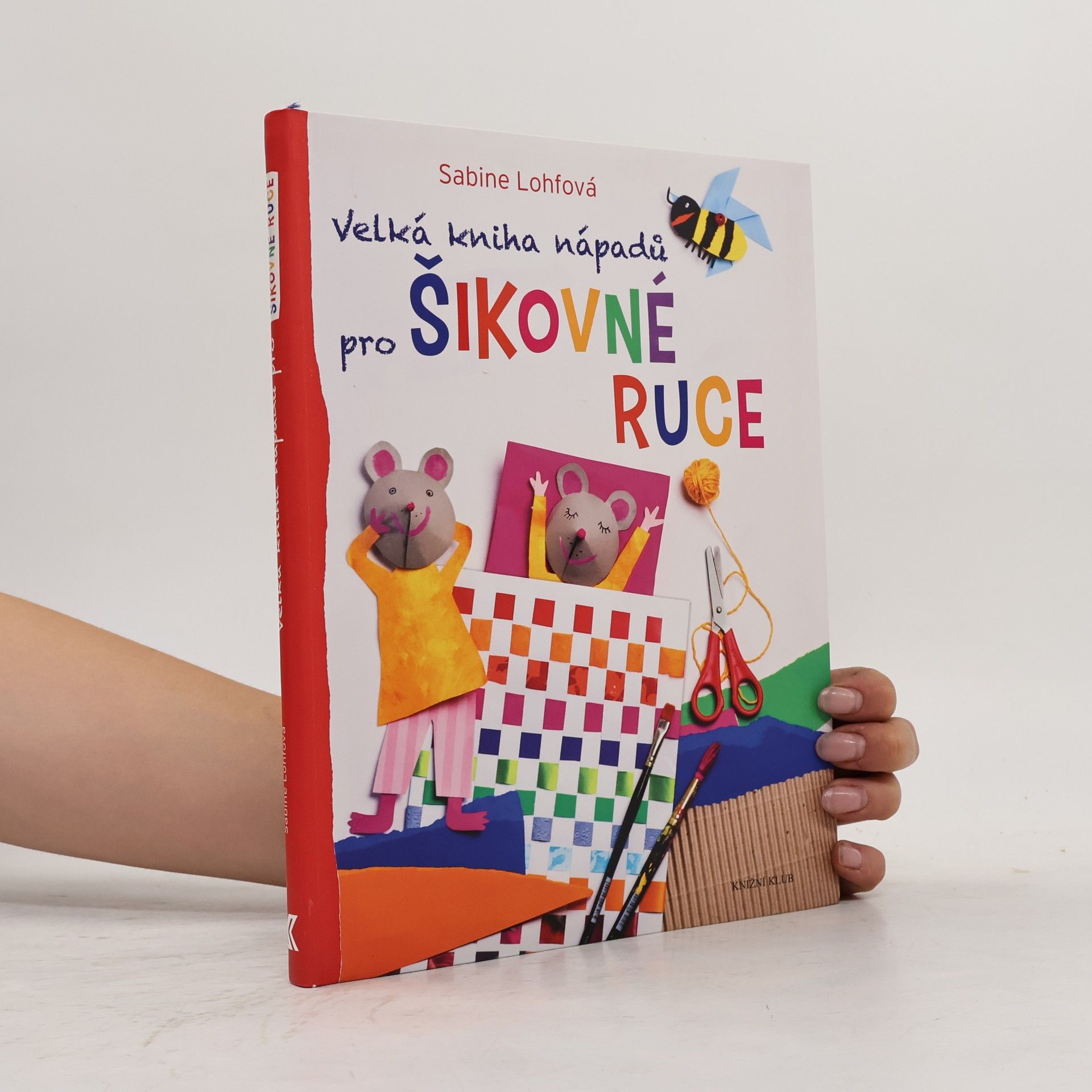 Velká kniha nápadů pro šikovné ruce