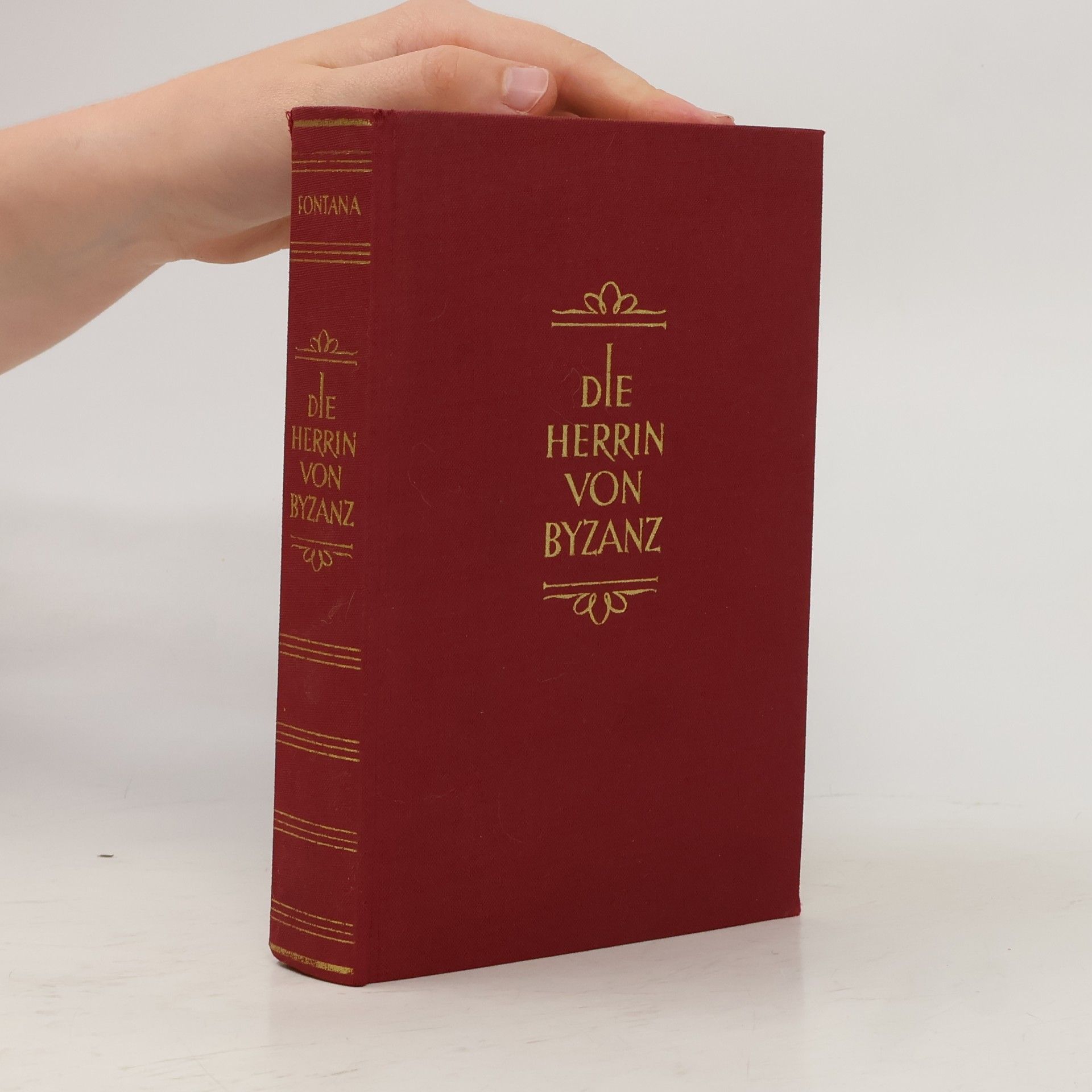 Trude Fontana Die Herrin von Byzanz