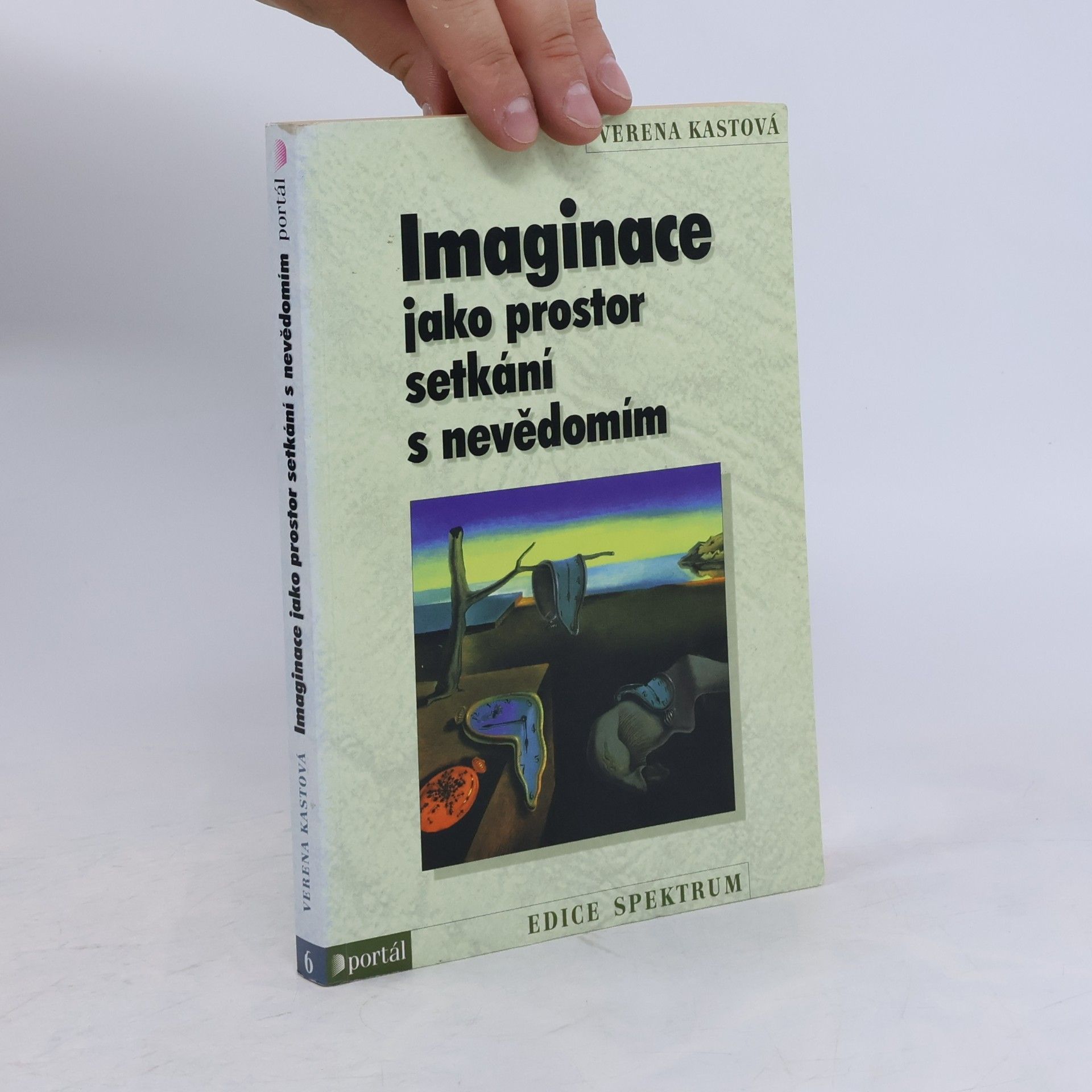 Verena Kast Imaginace jako prostor setkání s nevědomím