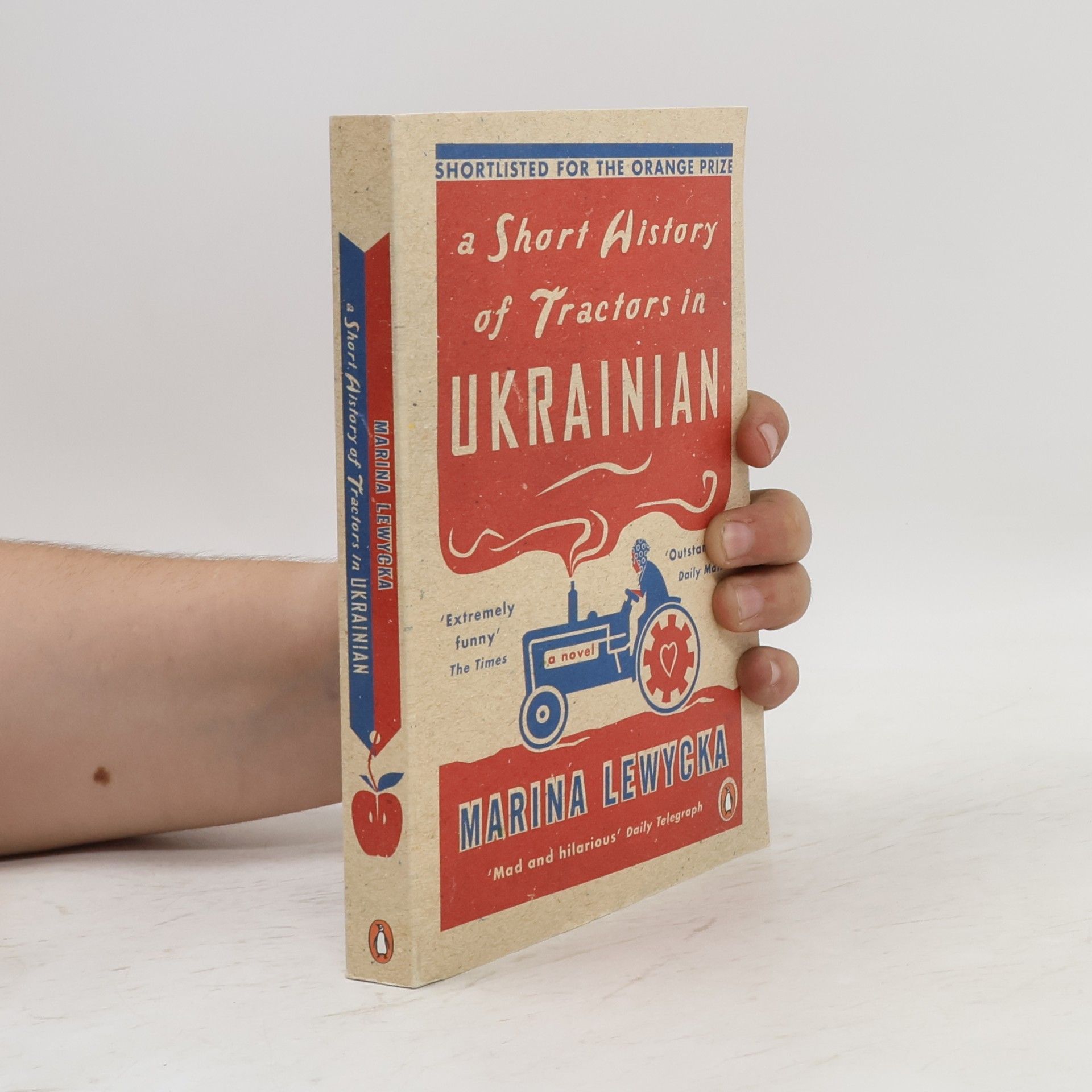 Marina Lewycka A short history of tractors in Ukrainian