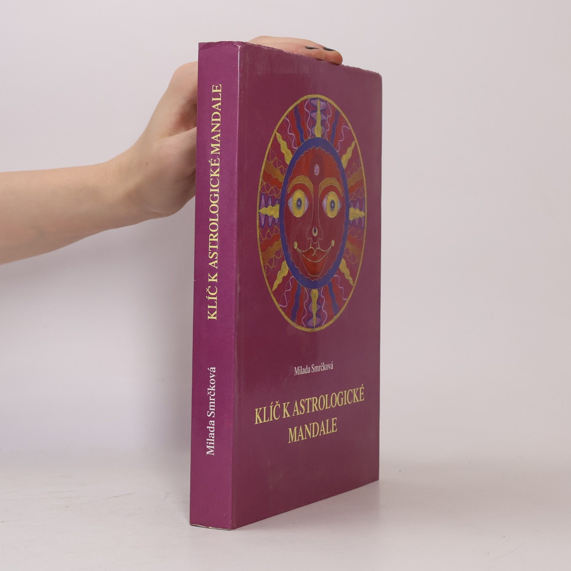 Milada Smrčková Klíč k astrologické mandale