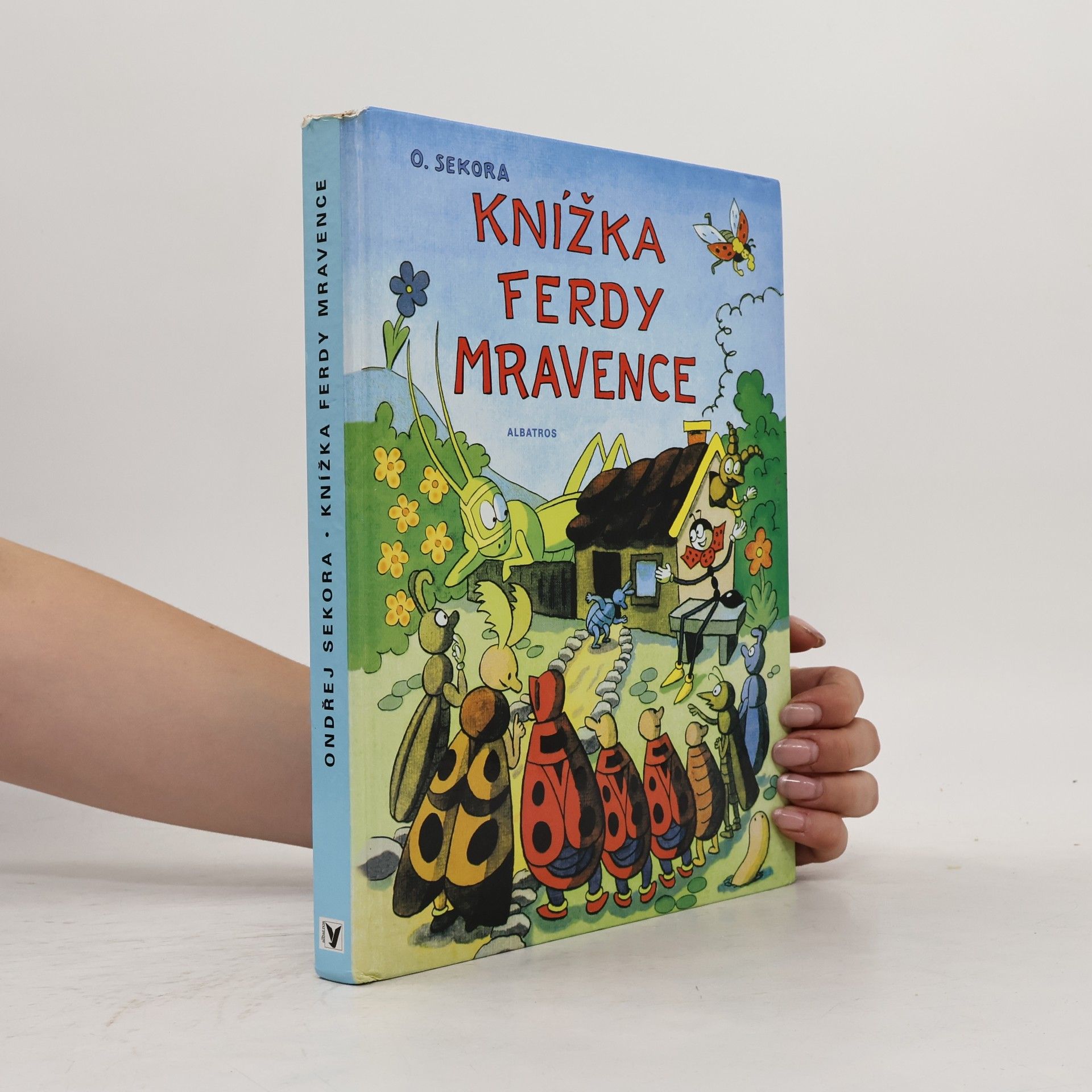 Ondřej J. Sekora Knížka Ferdy Mravence