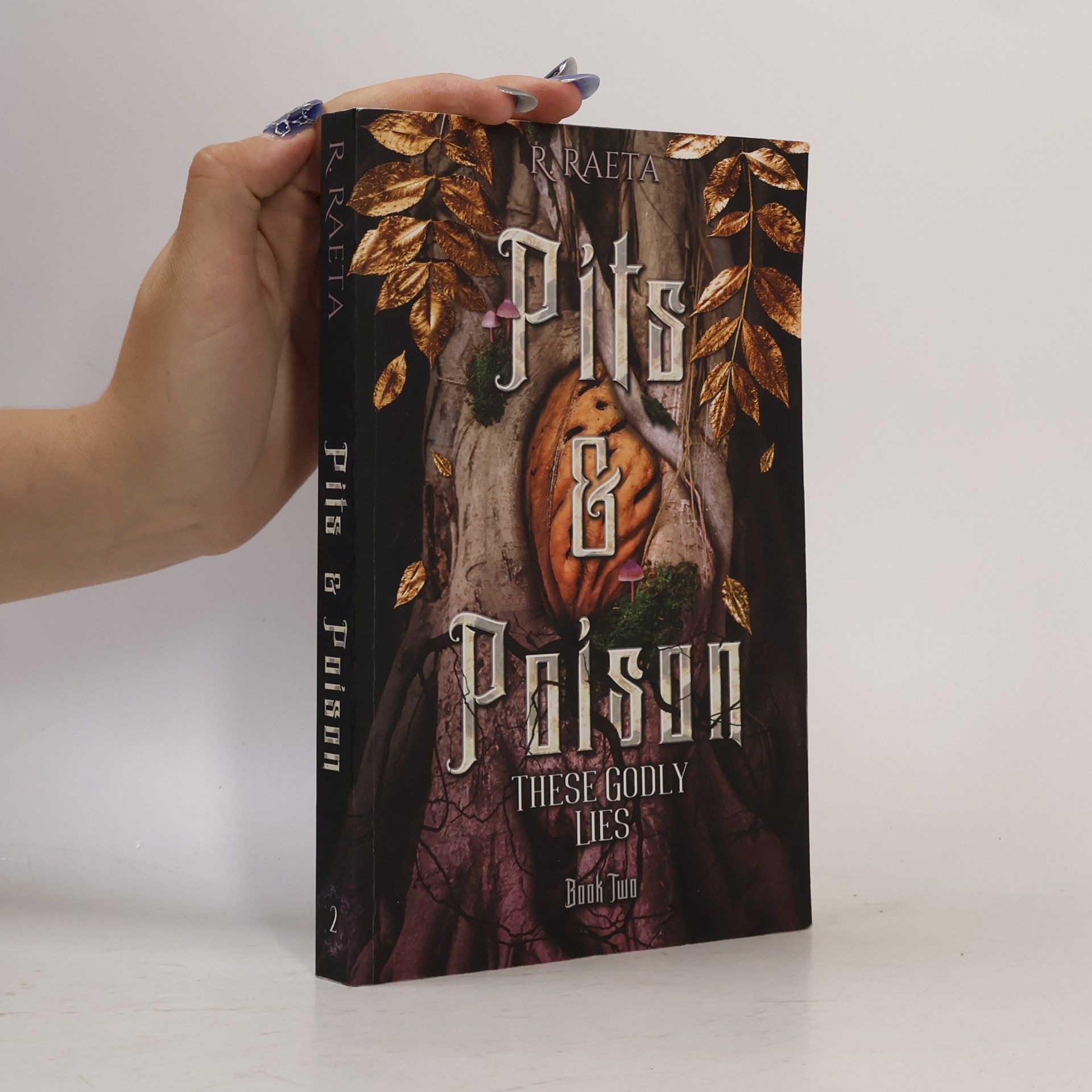 R. Raeta The Peaches and Honey Duology - 2: Pits & Poison