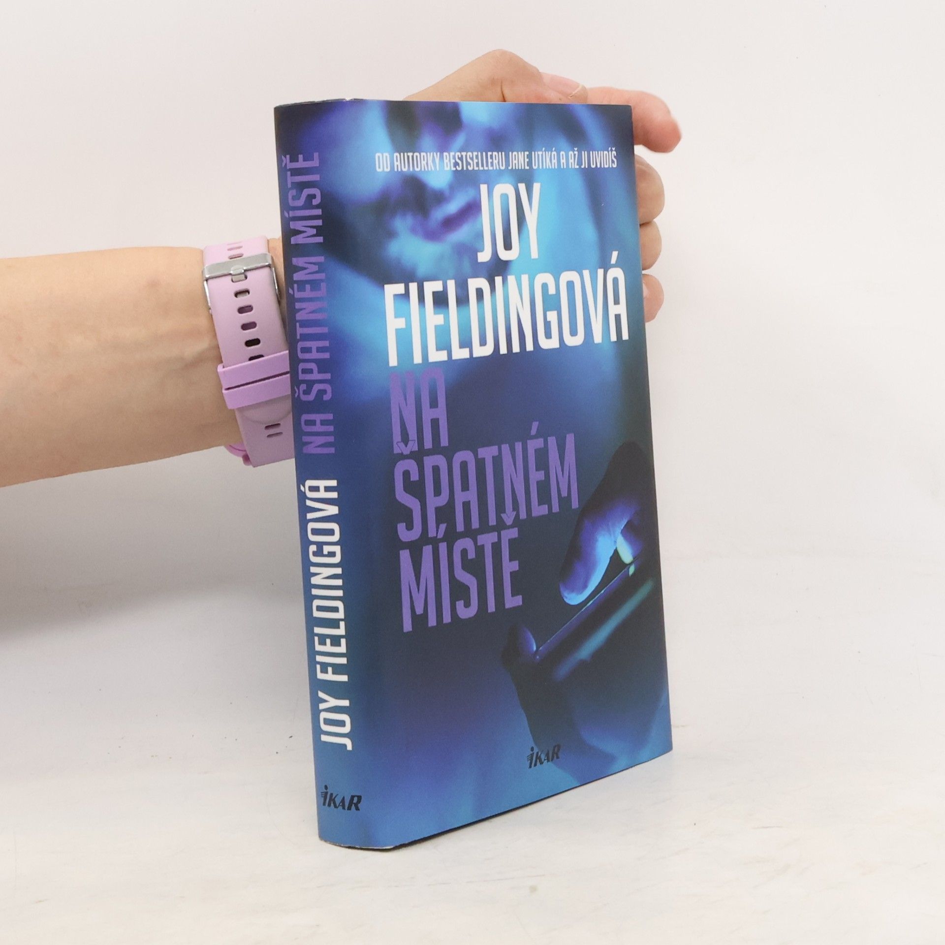 Joy Fielding Na špatném místě