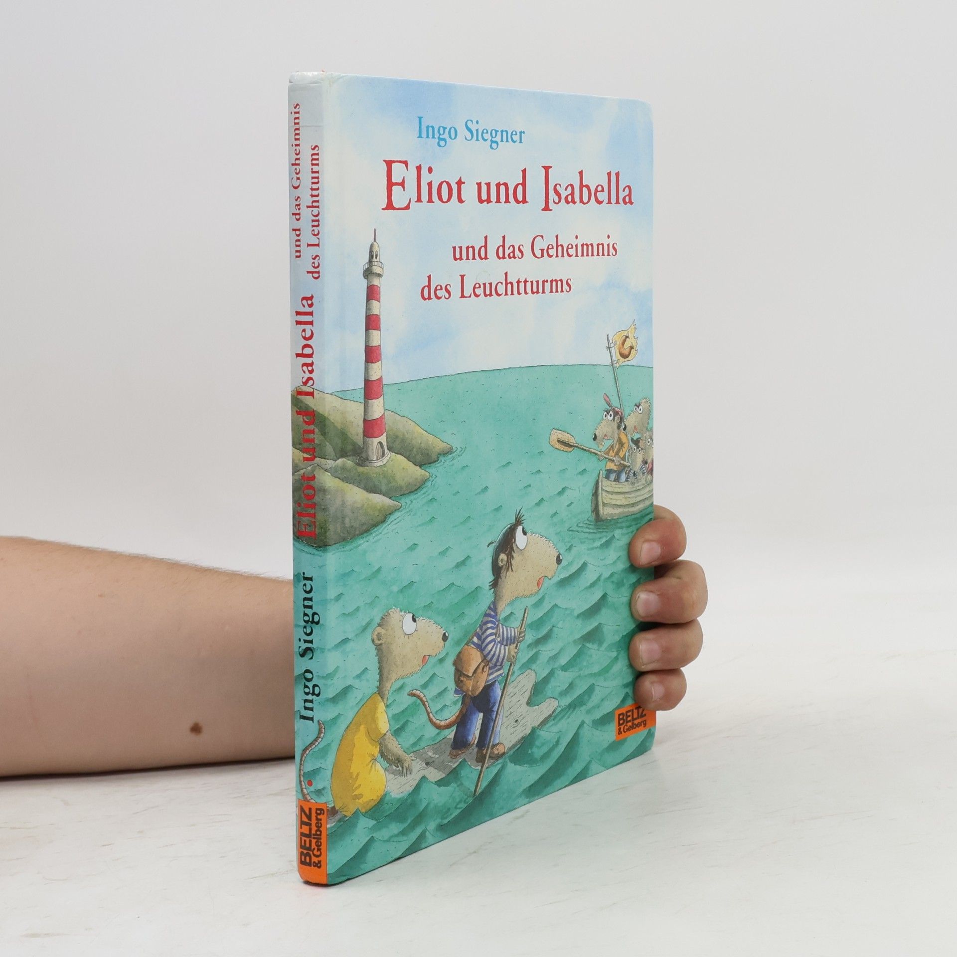 Ingo Siegner Eliot und Isabella und das Geheimnis des Leuchtturms