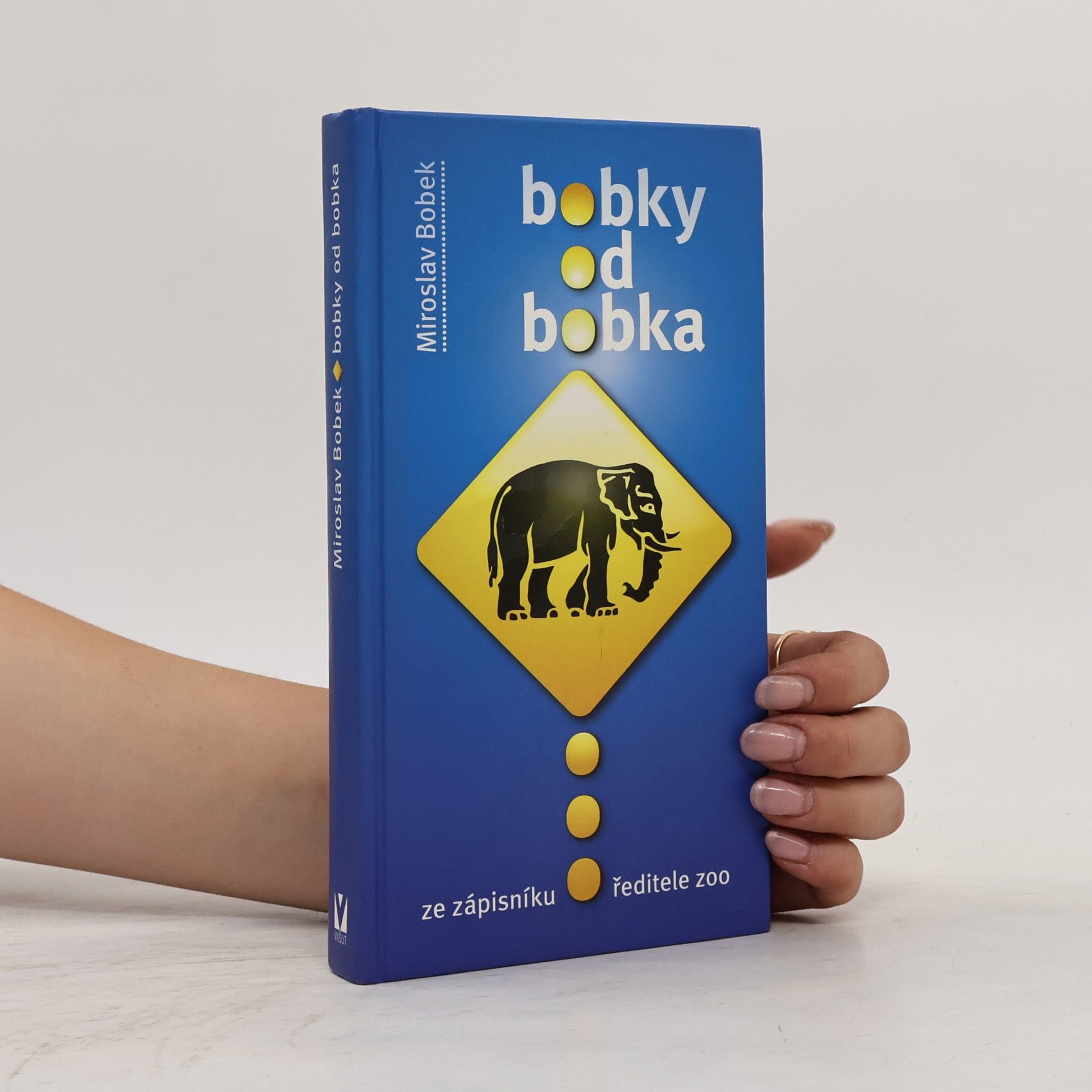 Miroslav Bobek Bobky od Bobka - Ze zápisníku ředitele zoo