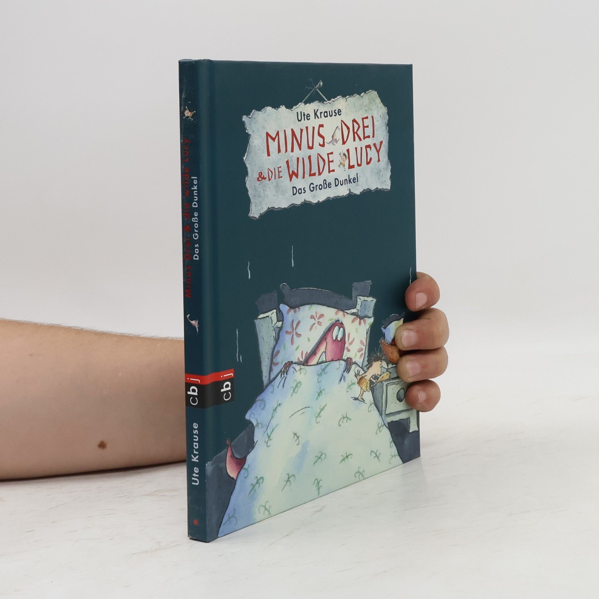 Ute Krause Minus Drei und die wilde Lucy - das große Dunkel