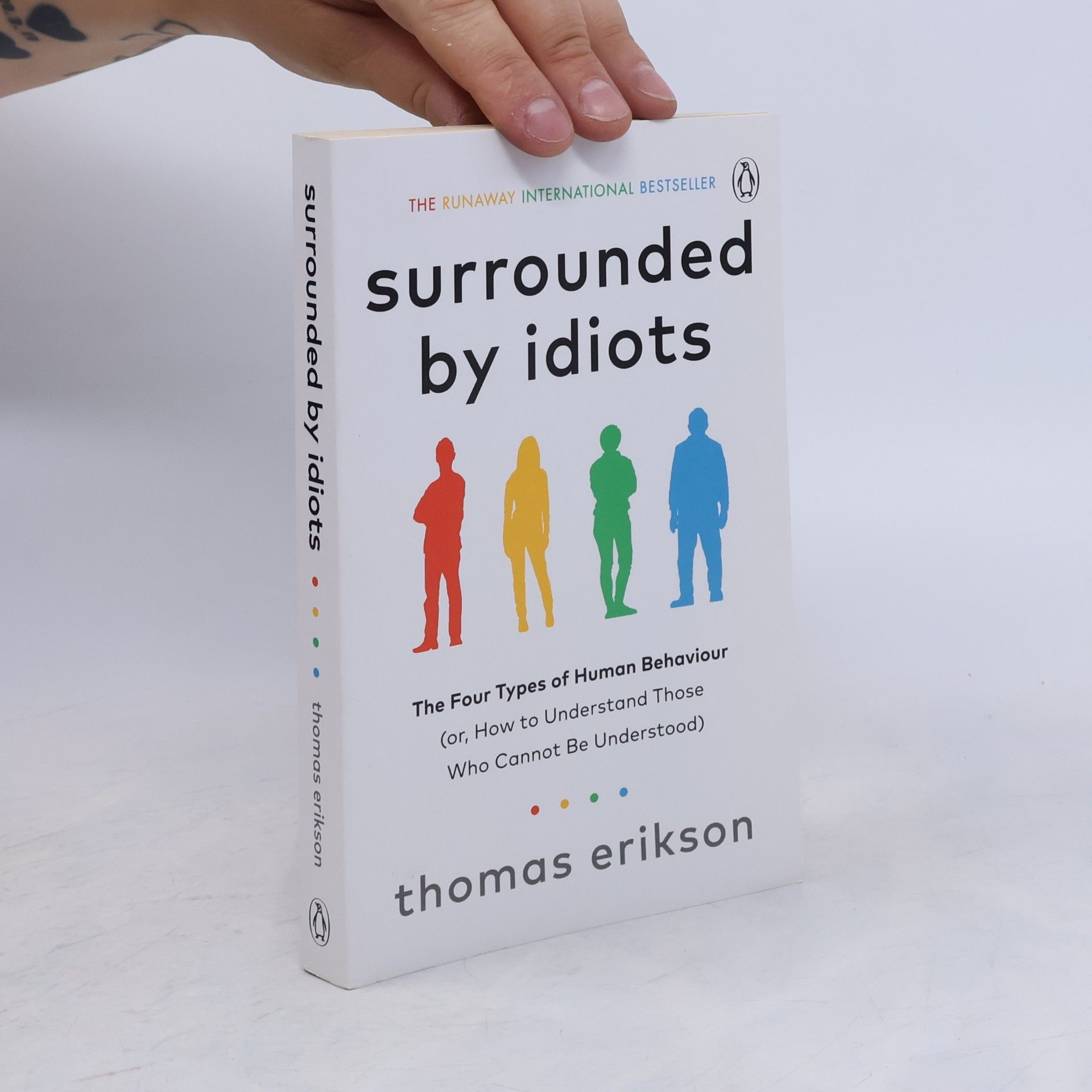 Surrounded by Idiots